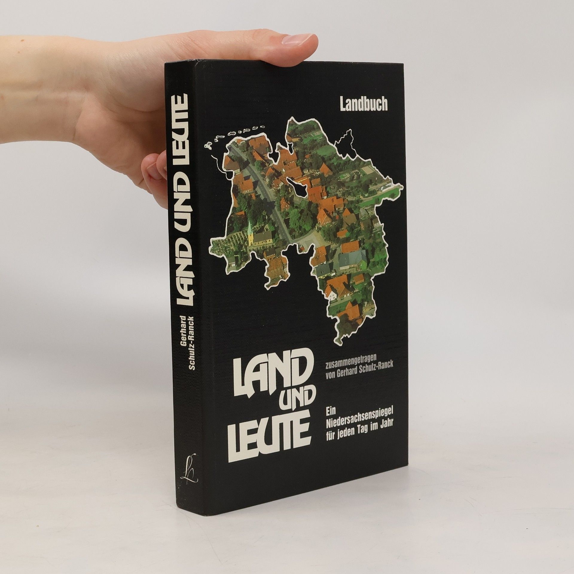 Gerhard Schulz-Wittuhn Land und Leute
