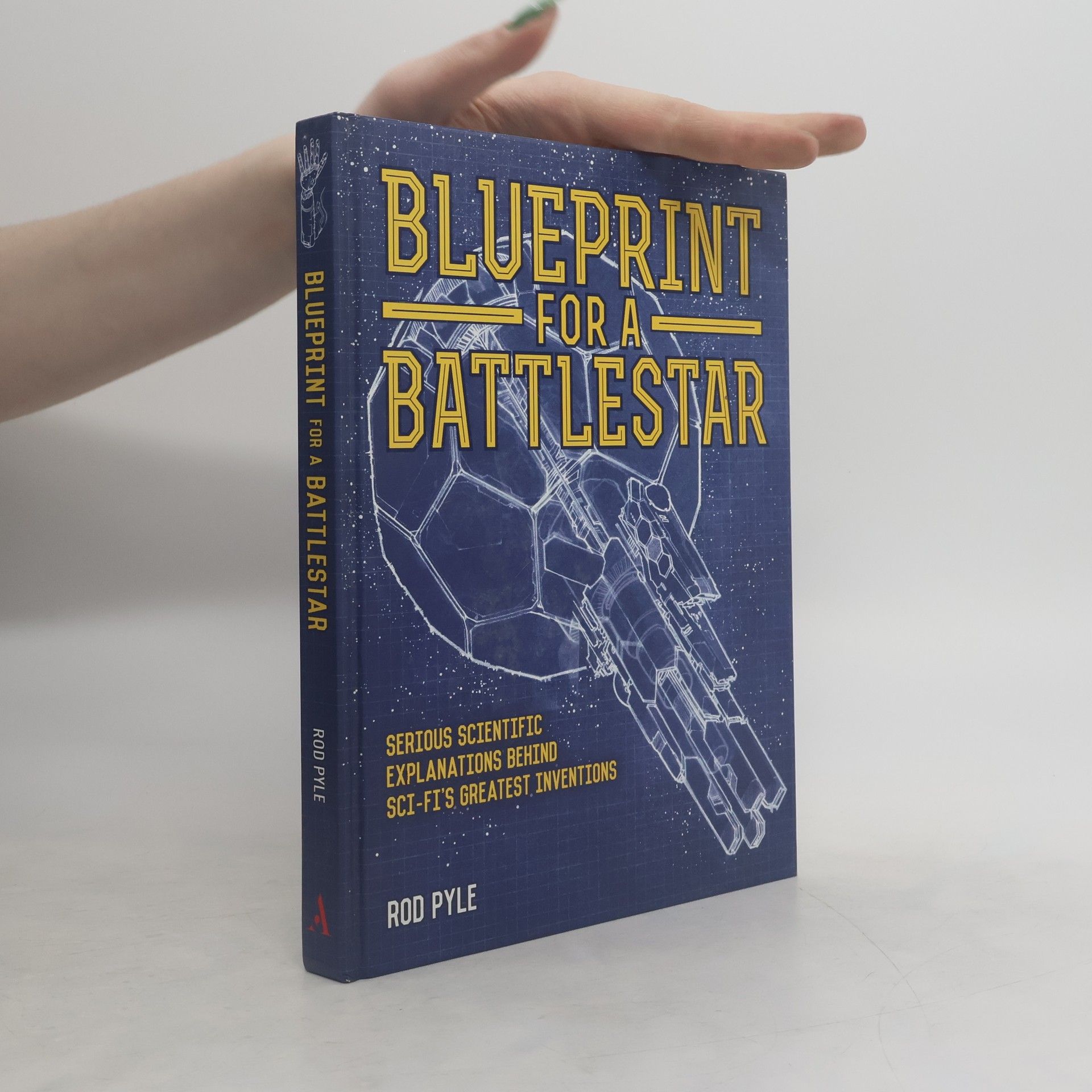 Rod Pyle Blueprint for a Battlestar