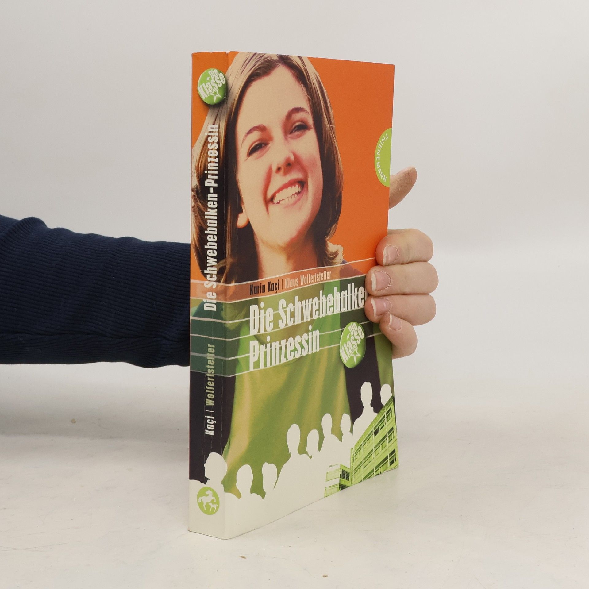 Karin Kaçi Die Klasse. Die Schwebebalken-Prinzessin