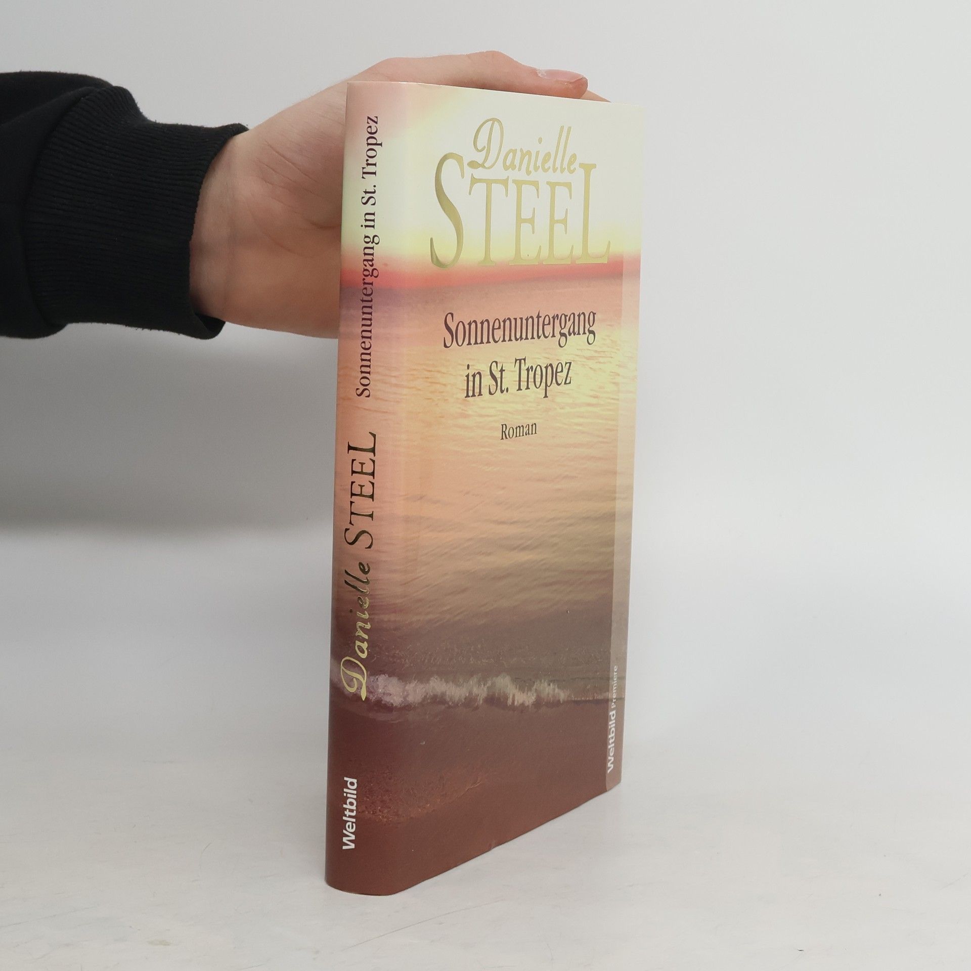 Danielle Steel Sonnenuntergang in St. Tropez