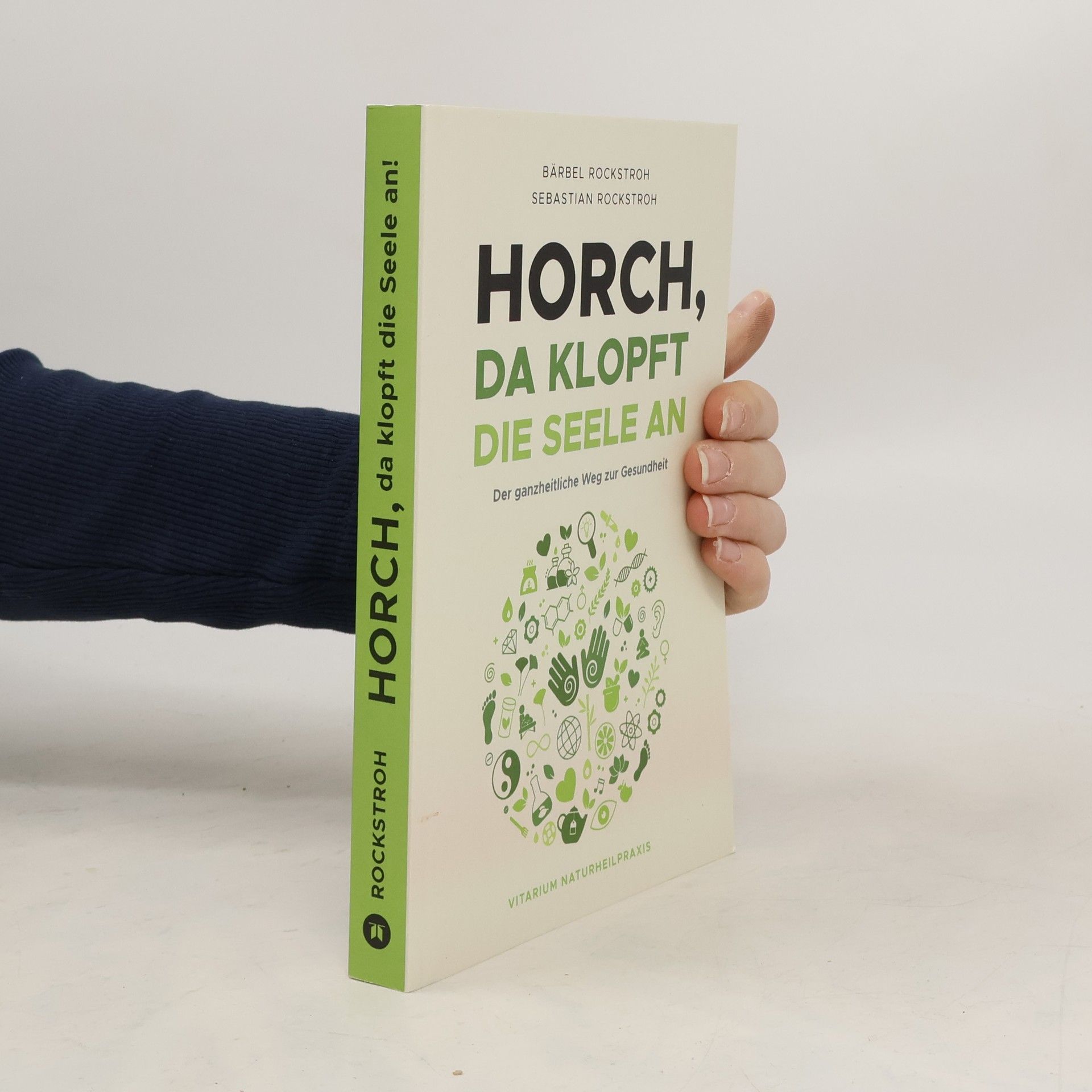 Bärbel Rockstroh Horch, da klopft die Seele an