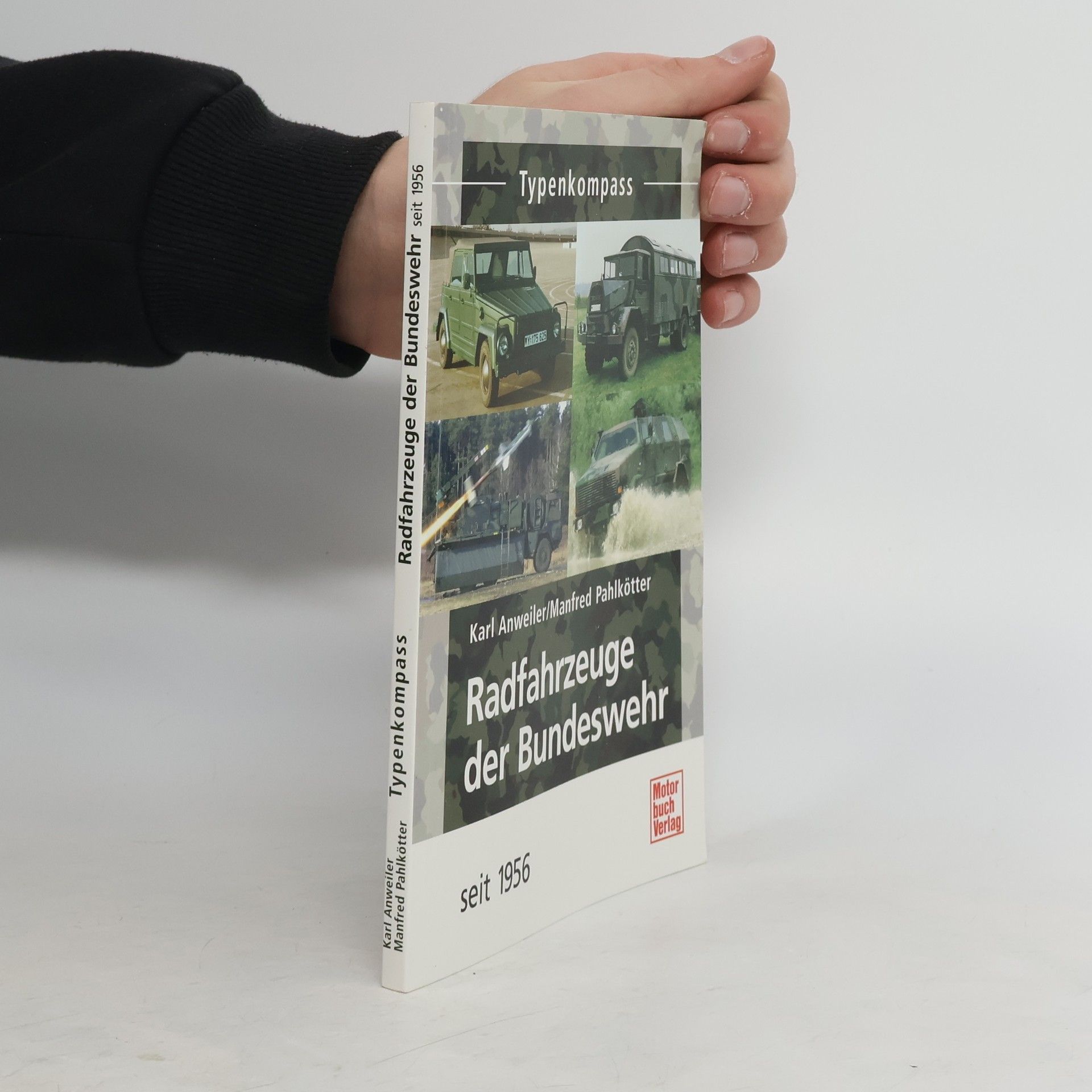 Karl Anweiler Radfahrzeuge der Bundeswehr seit 1956