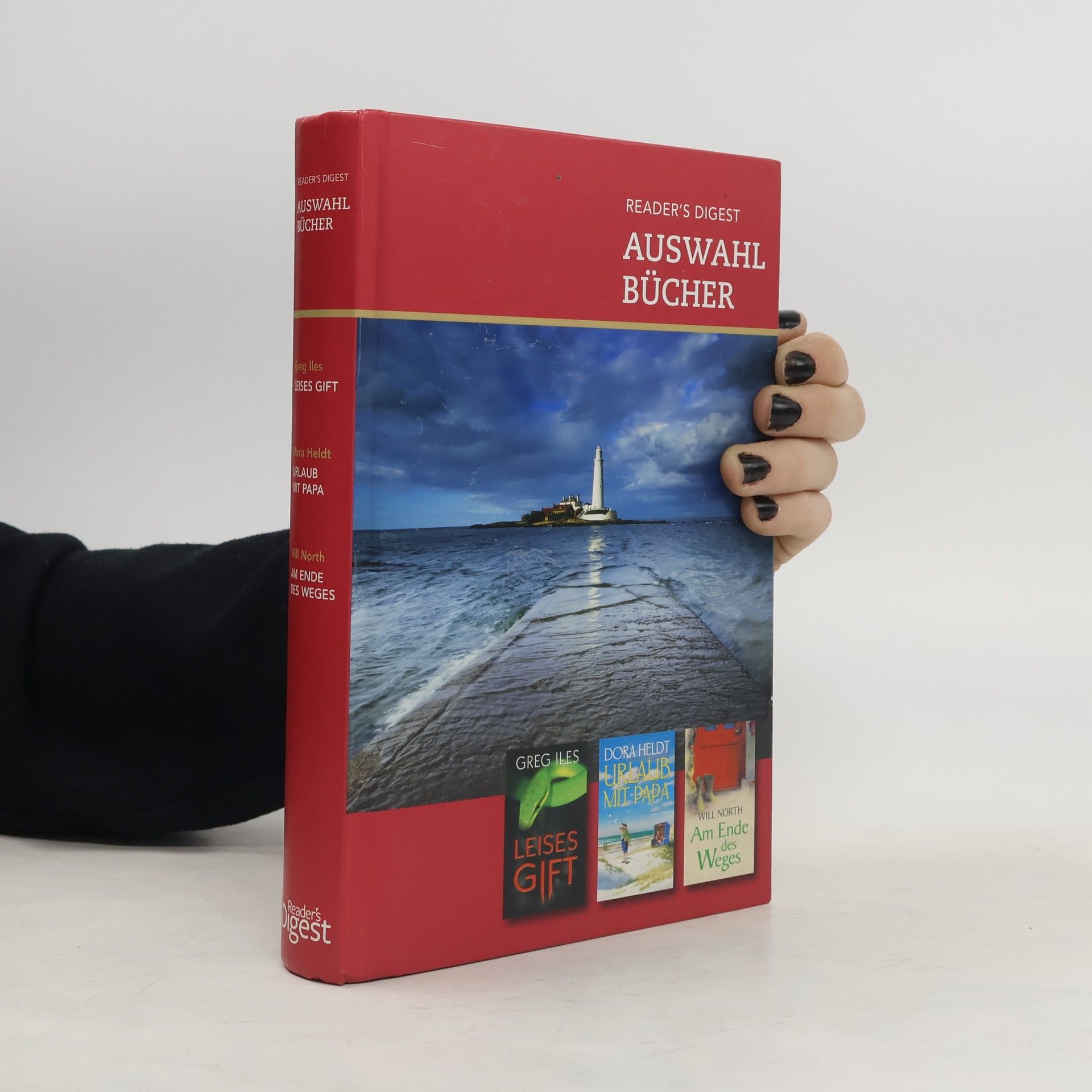 Greg Iles Reader's Digest Auswahlbücher. Leises Gift. Urlaub mit Papa. Am Ende des Weges