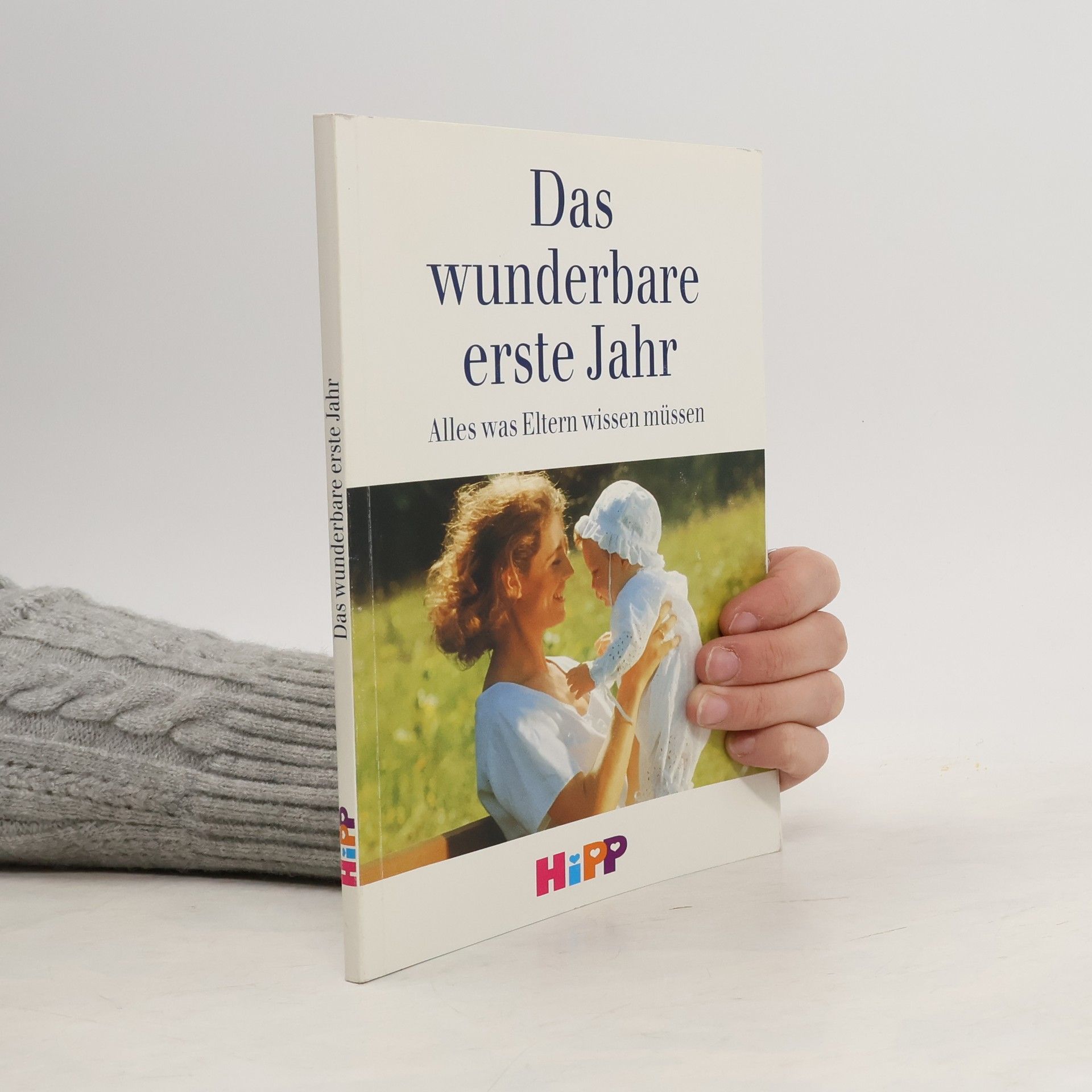 Collectif d'auteurs Das wunderbare erste Jahr