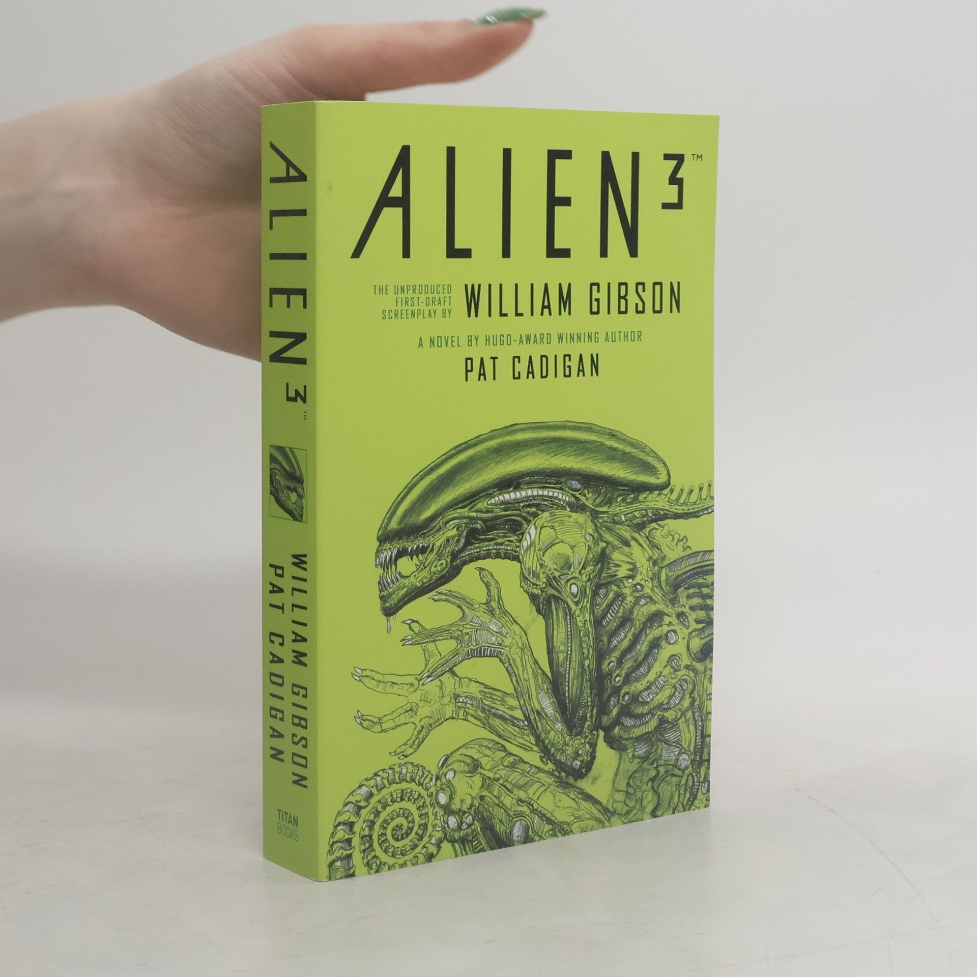 William Gibson Alien 3: The Unproduced Screenplay by William Gibson