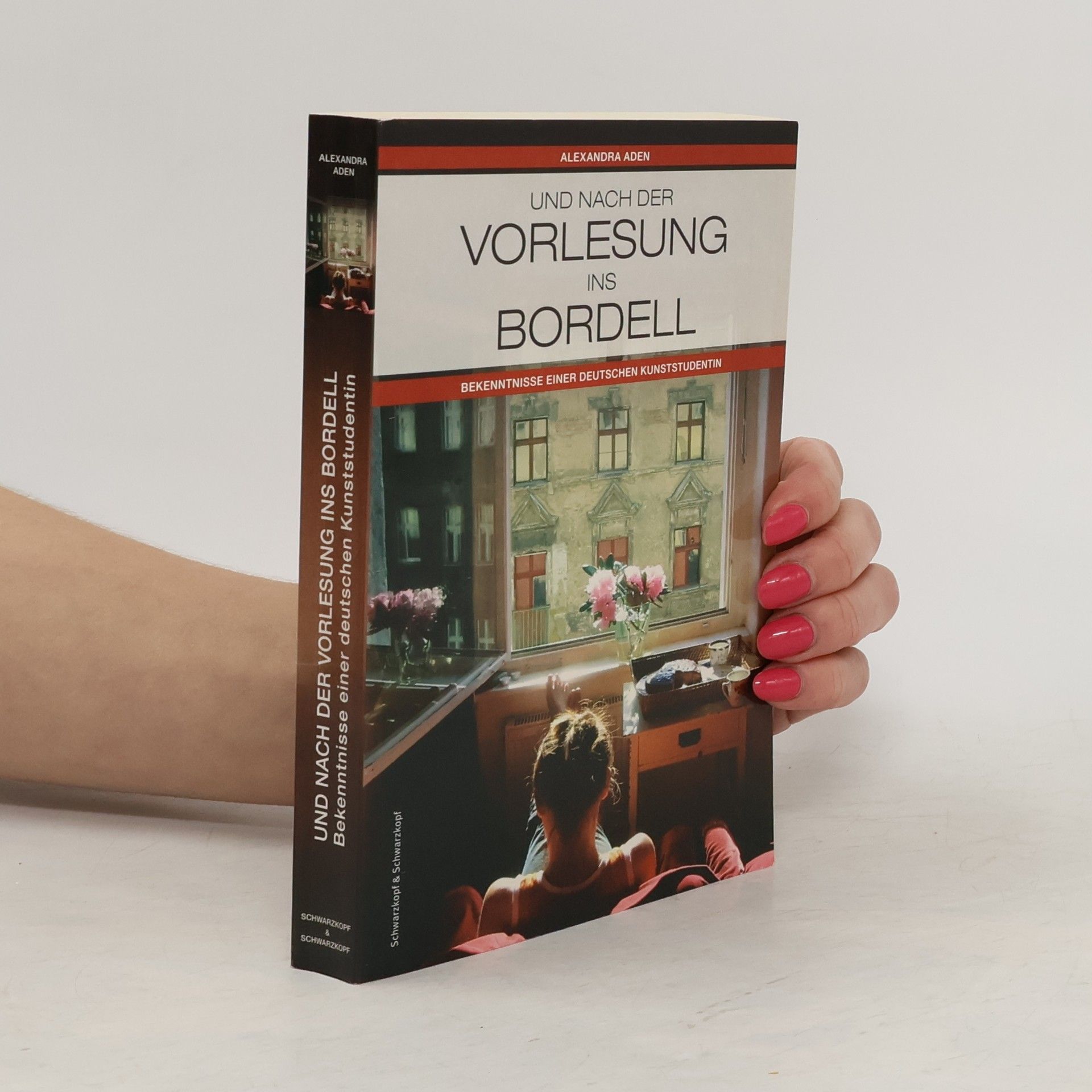 Alexandra Aden Und nach der Vorlesung ins Bordell