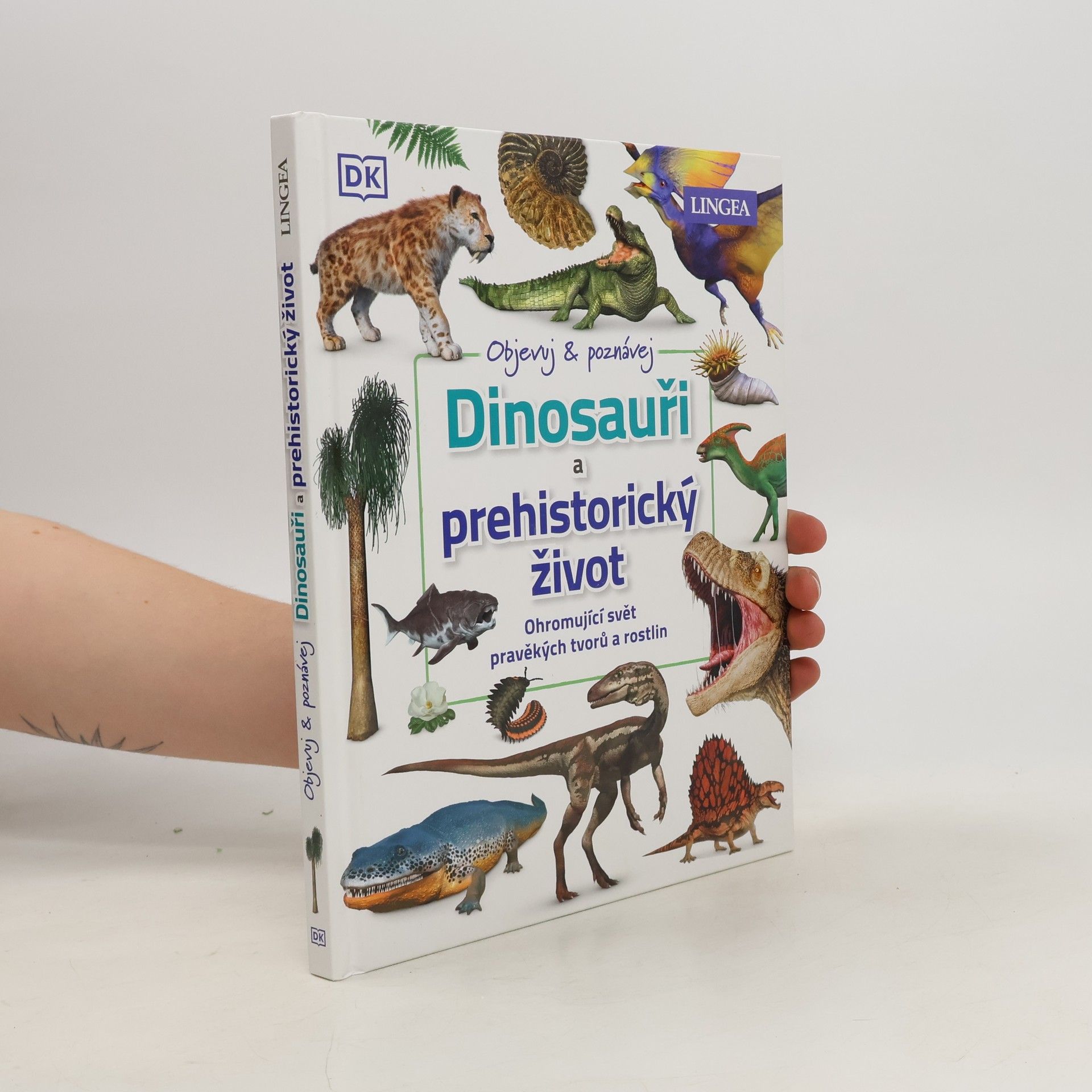 Petra Šmídová Objevuj & poznávej. Dinosauři a prehistorický život