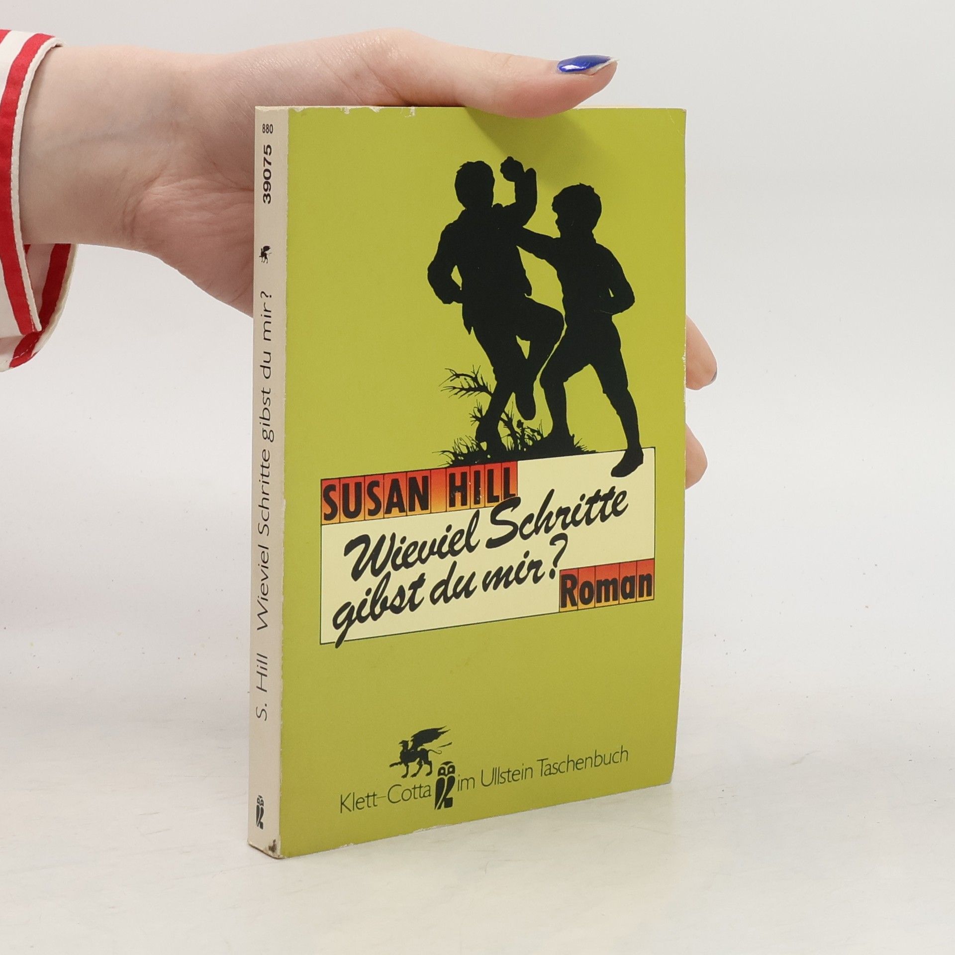 Susan Hill Wieviel Schritte gibst du mir?. Roman
