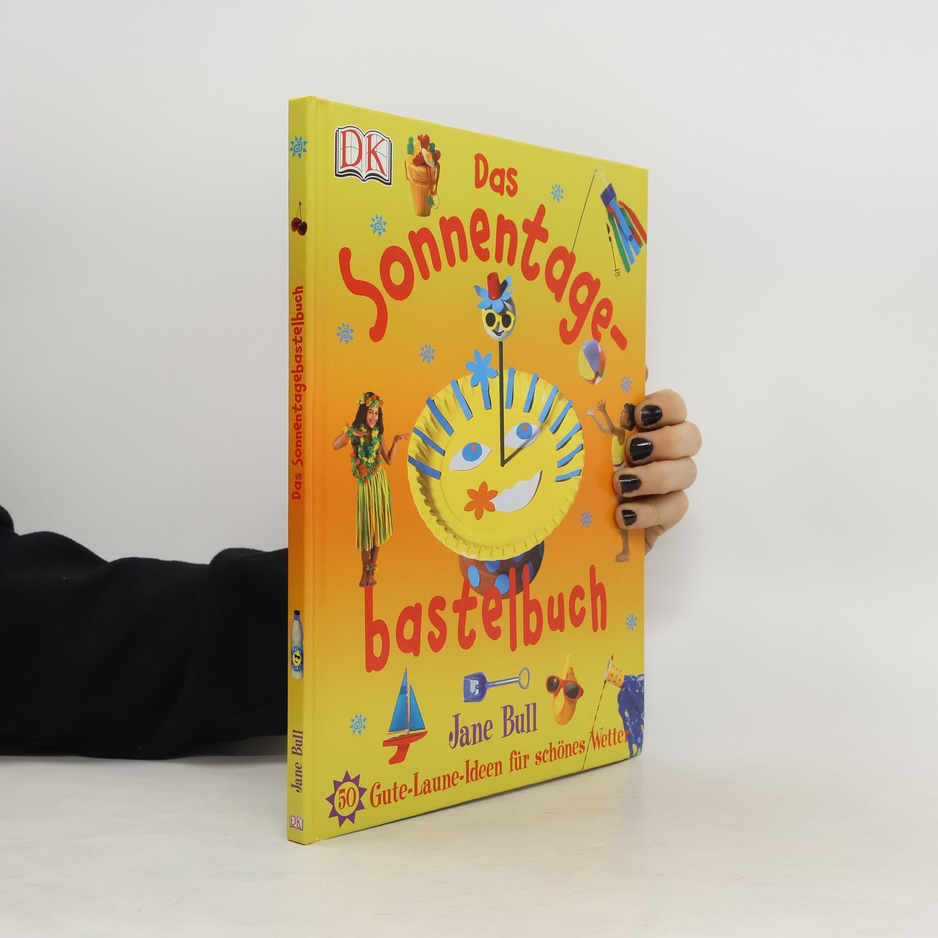 Jane Bull Das Sonnentagebastelbuch