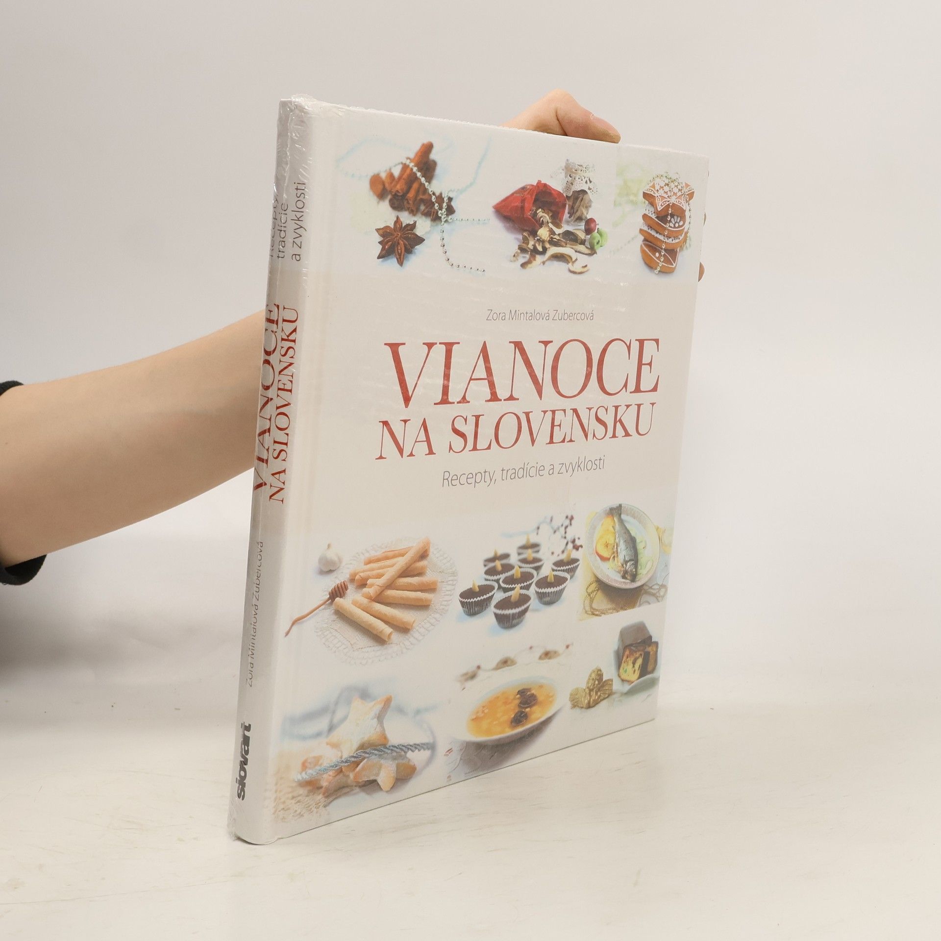 Zora Mintalová-Zubercová Vianoce na Slovensku - Recepty, tradície a zvyklosti