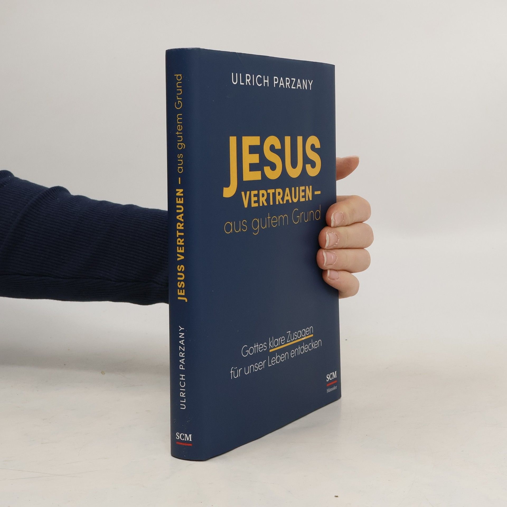 Ulrich Parzany Jesus vertrauen - aus gutem Grund