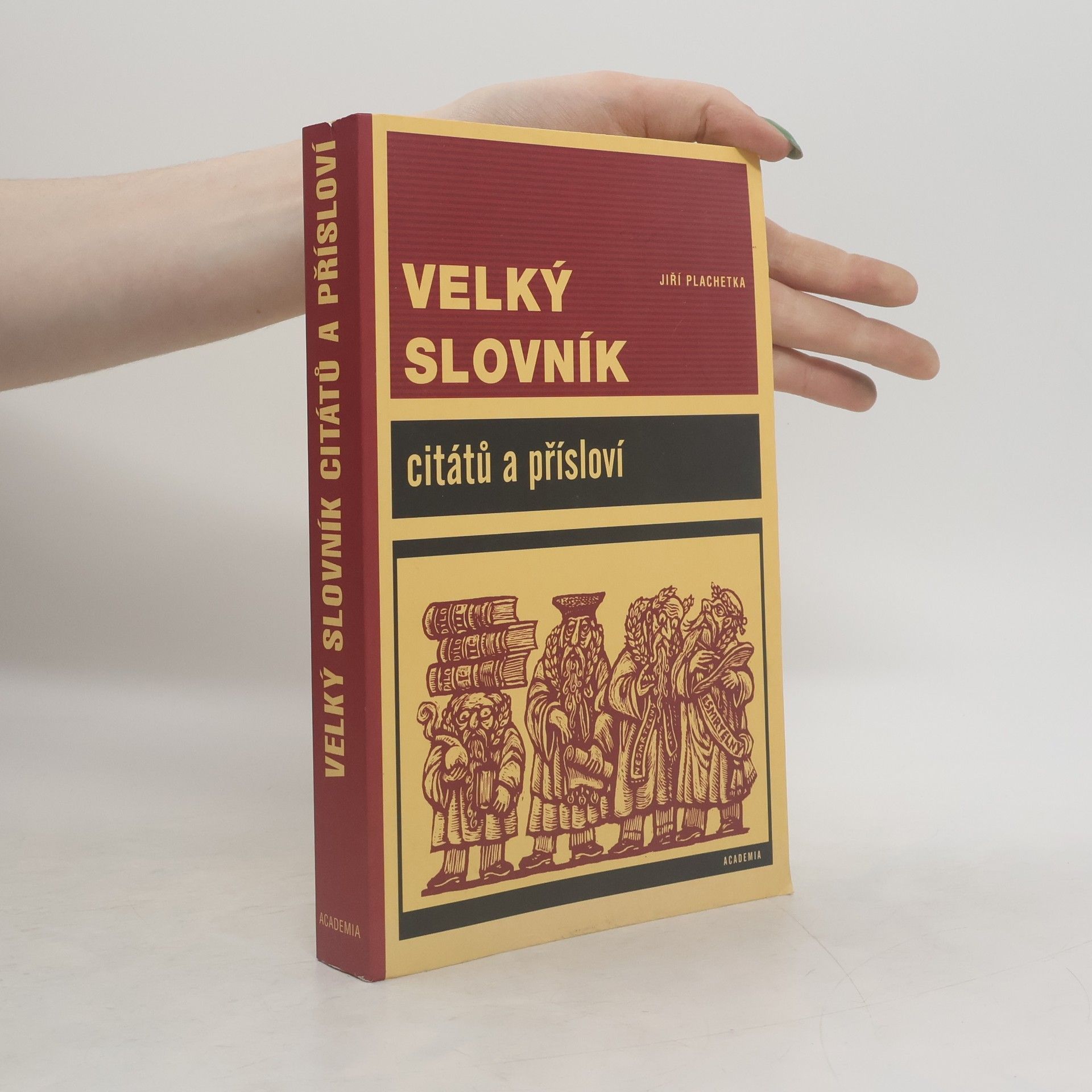 Jiří Plachetka Velký slovník citátů a přísloví