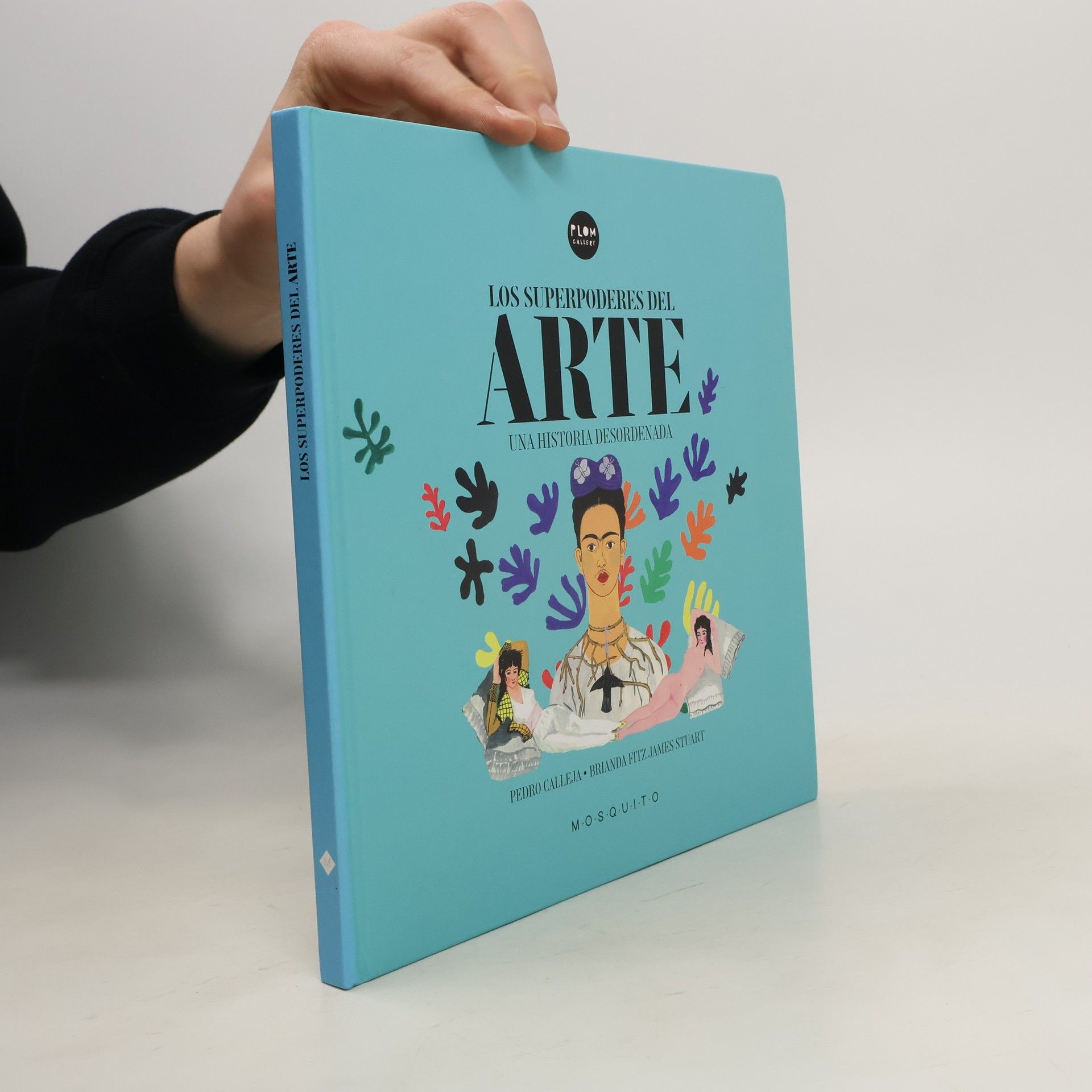 Autores varios Los superpoderes del arte. Una historia desordenada
