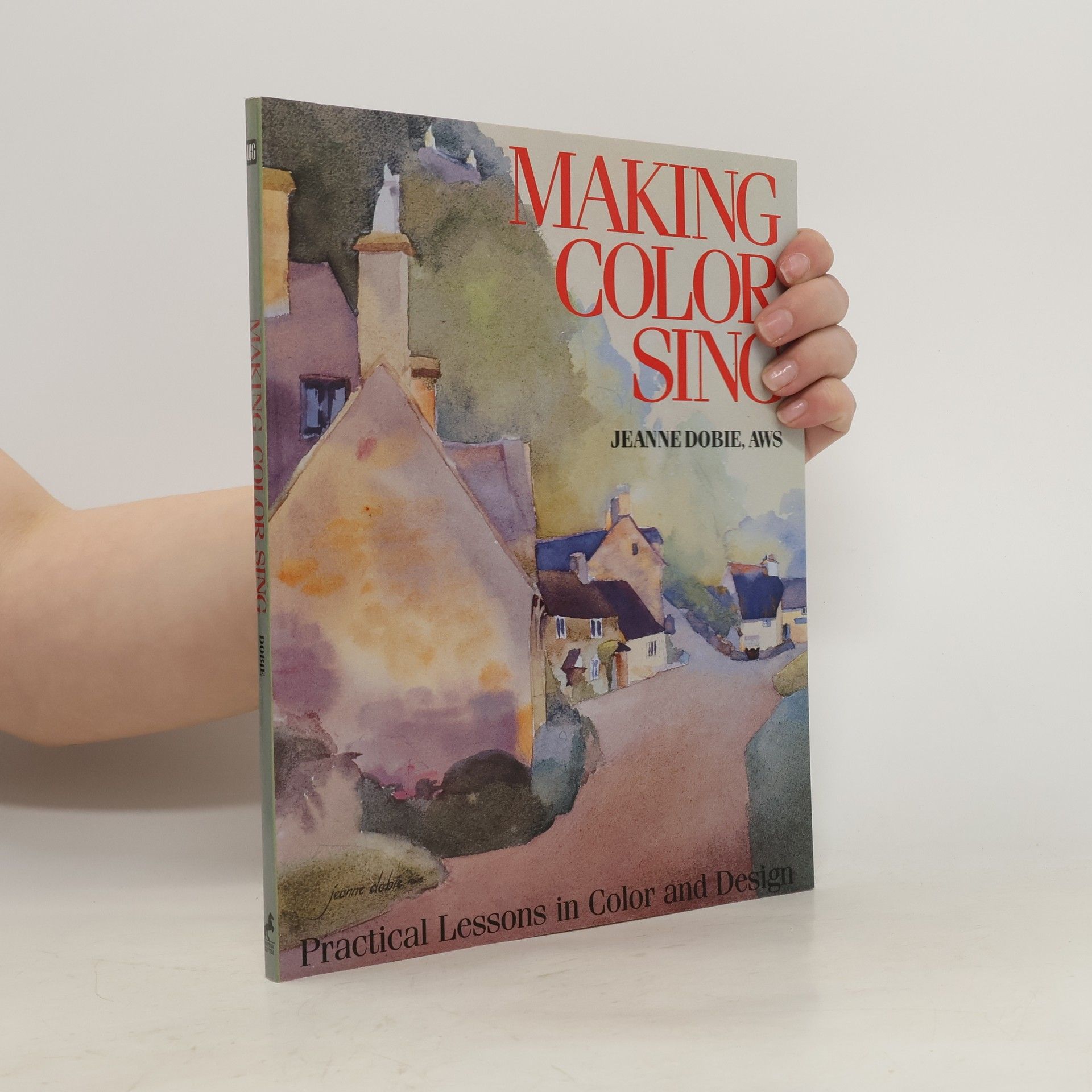 Dobie Jeanne Making Color Sing