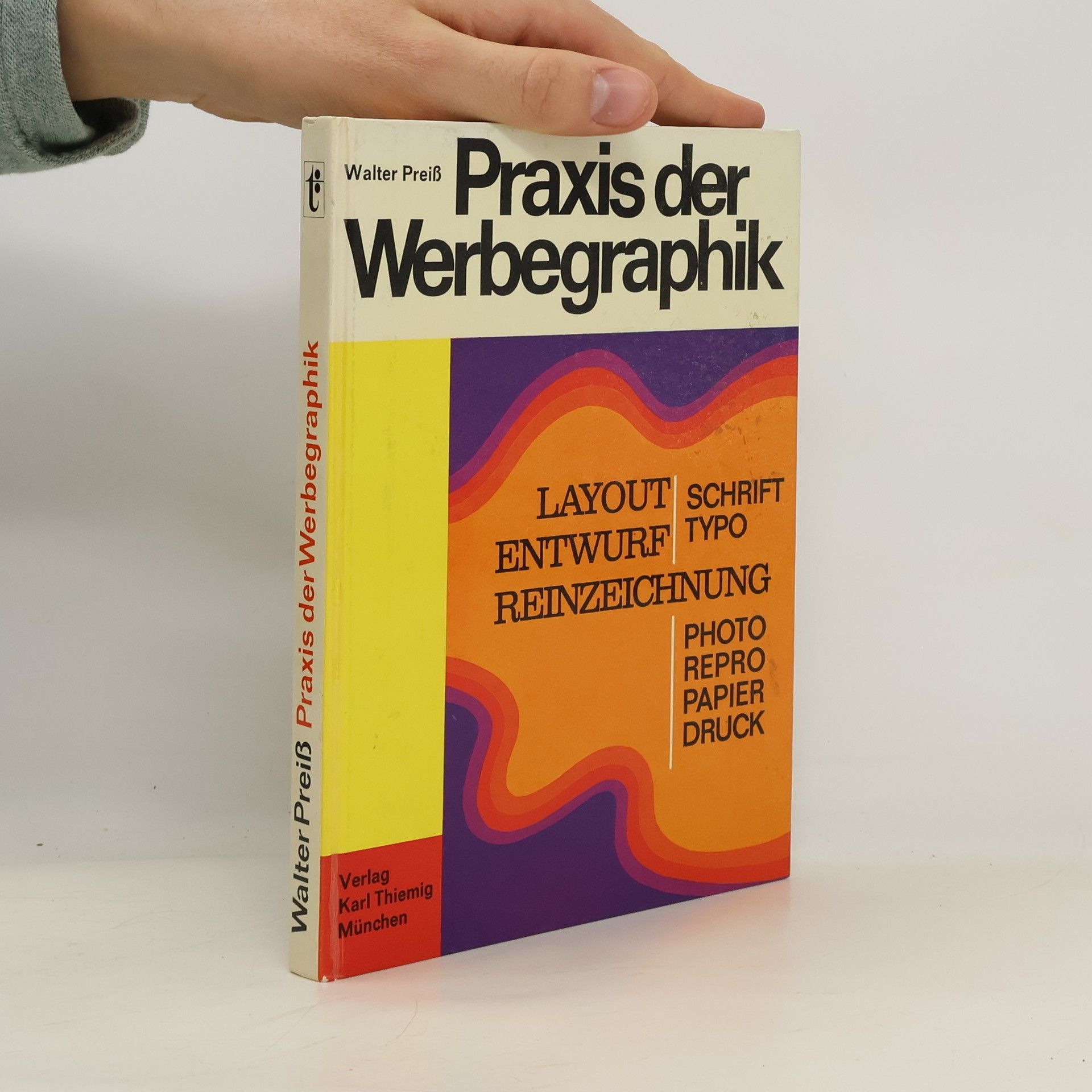 Walter Preiß Praxis der Werbegraphik