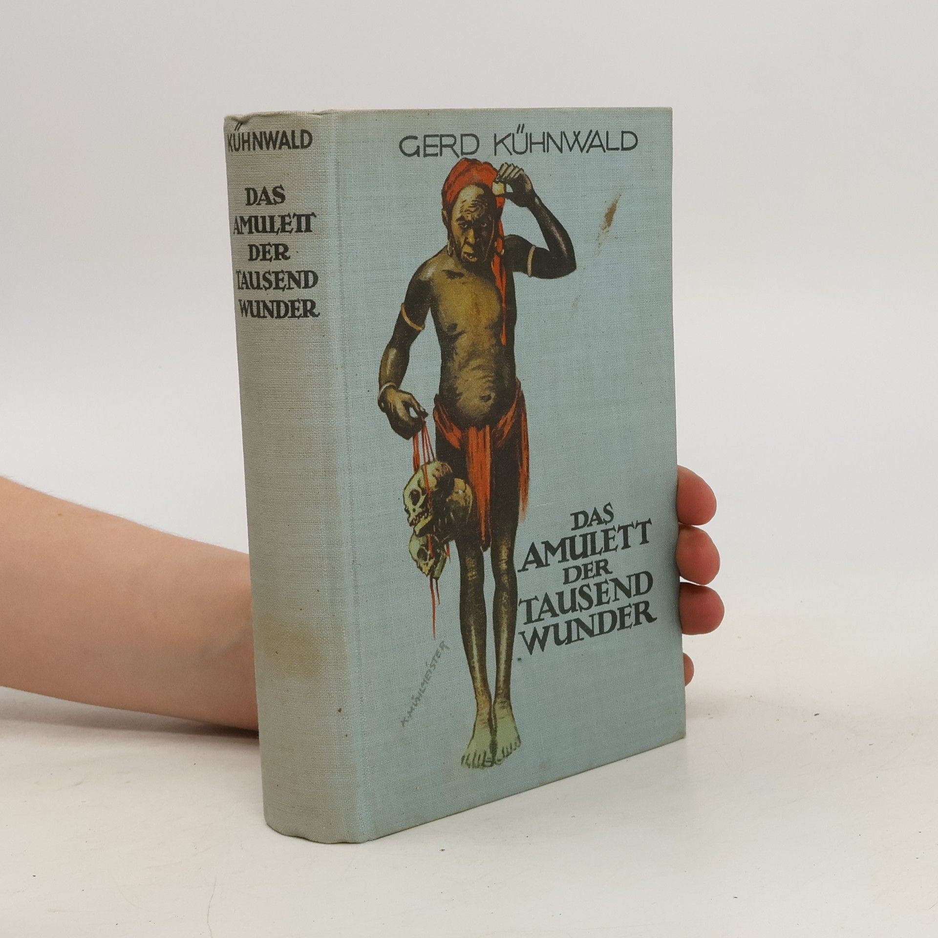 Gerd Kühnwald Das Amulett der Tausend Wunder
