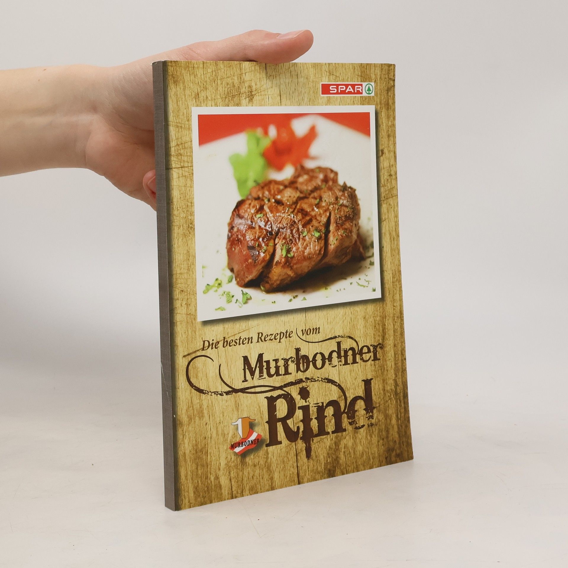 kolektiv Die besten Rezepte vom Murbodner Rind
