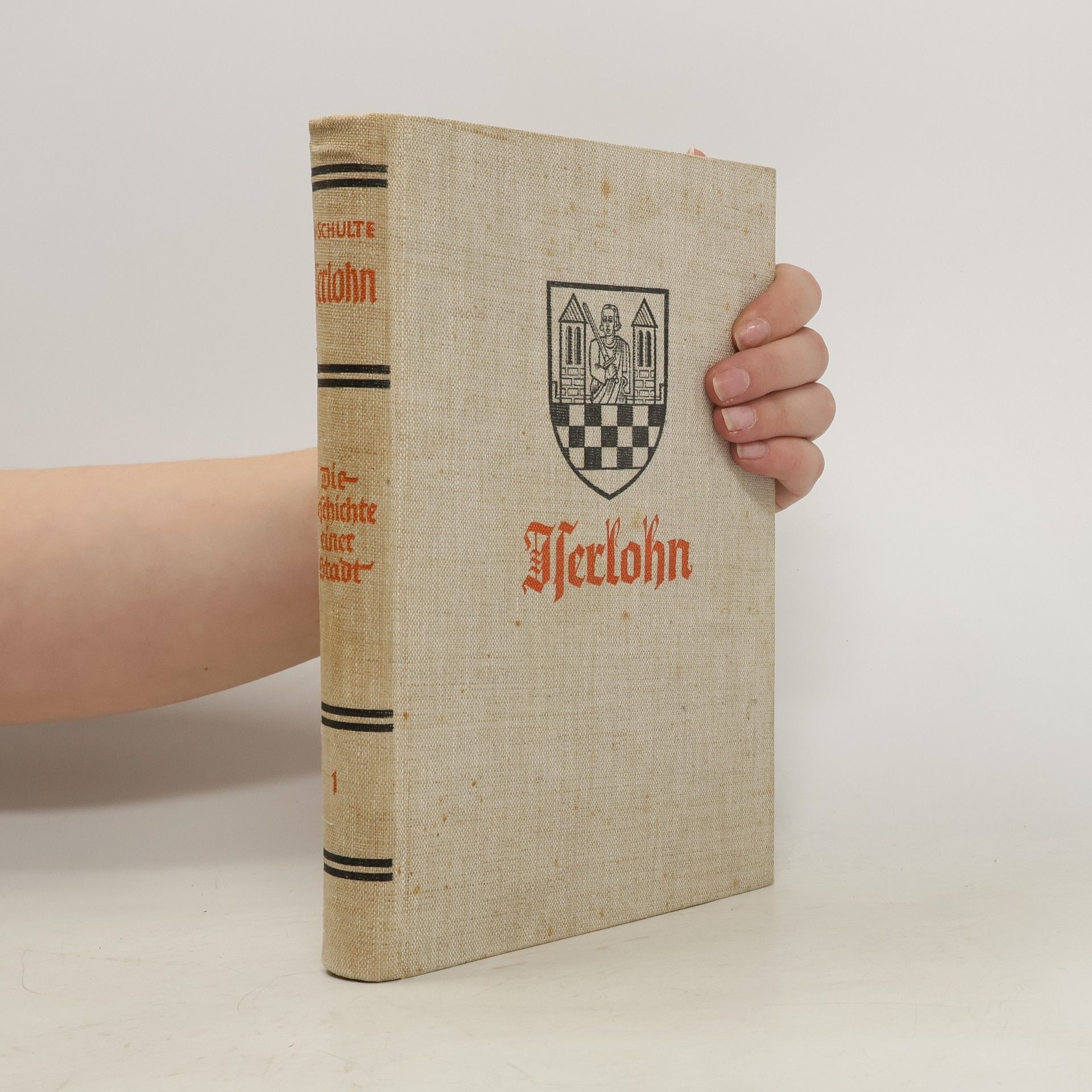 Autorenkollektiv Iserlohn - Die Geschichte eine Stadt