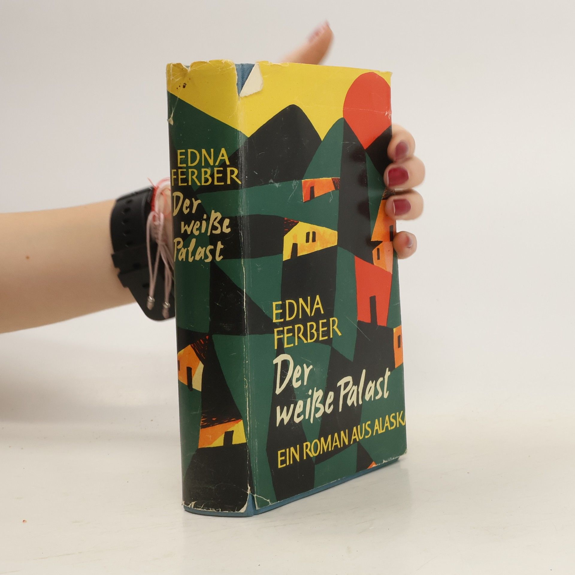 Edna Feber Der weiße Palast. Roman aus Alaska