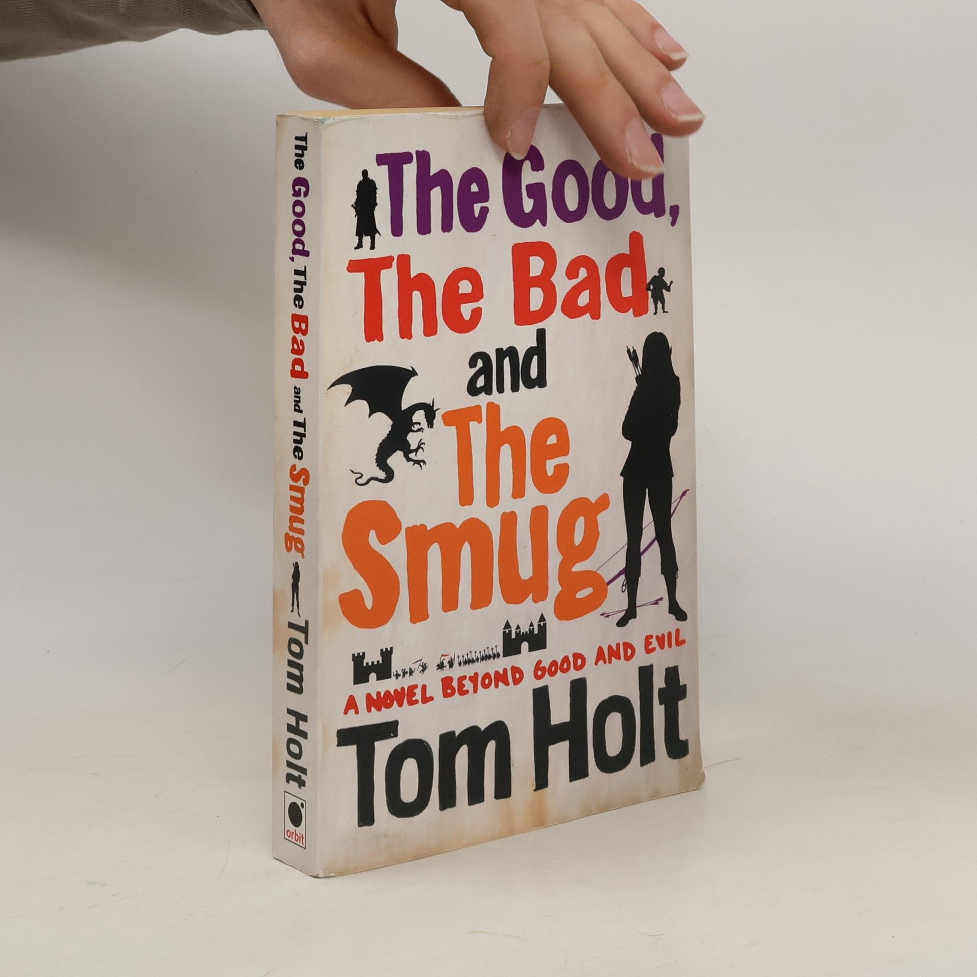Tom Holt The Good, the Bad and the Smug