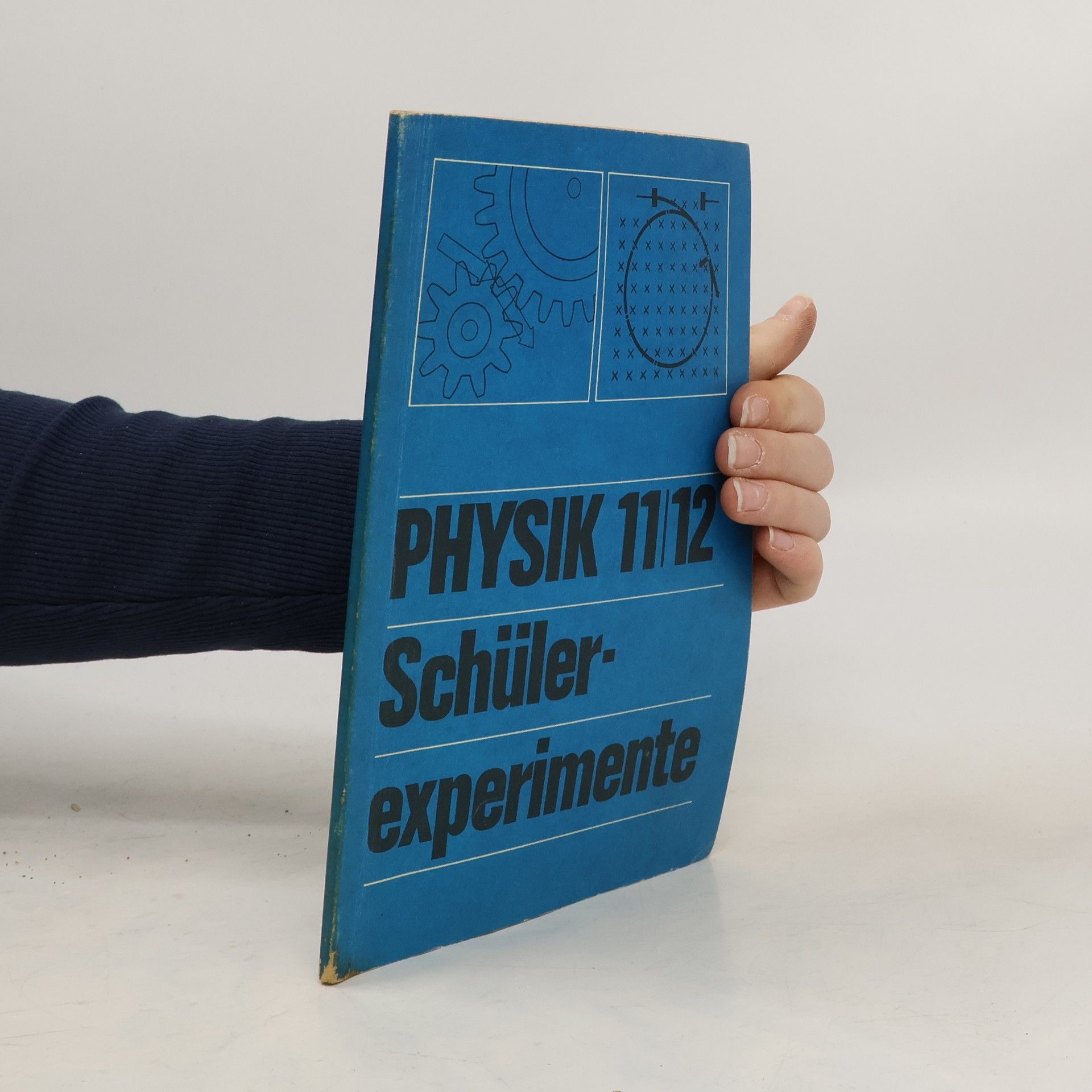 kolektiv Physik 11/12. Schülerexperimente