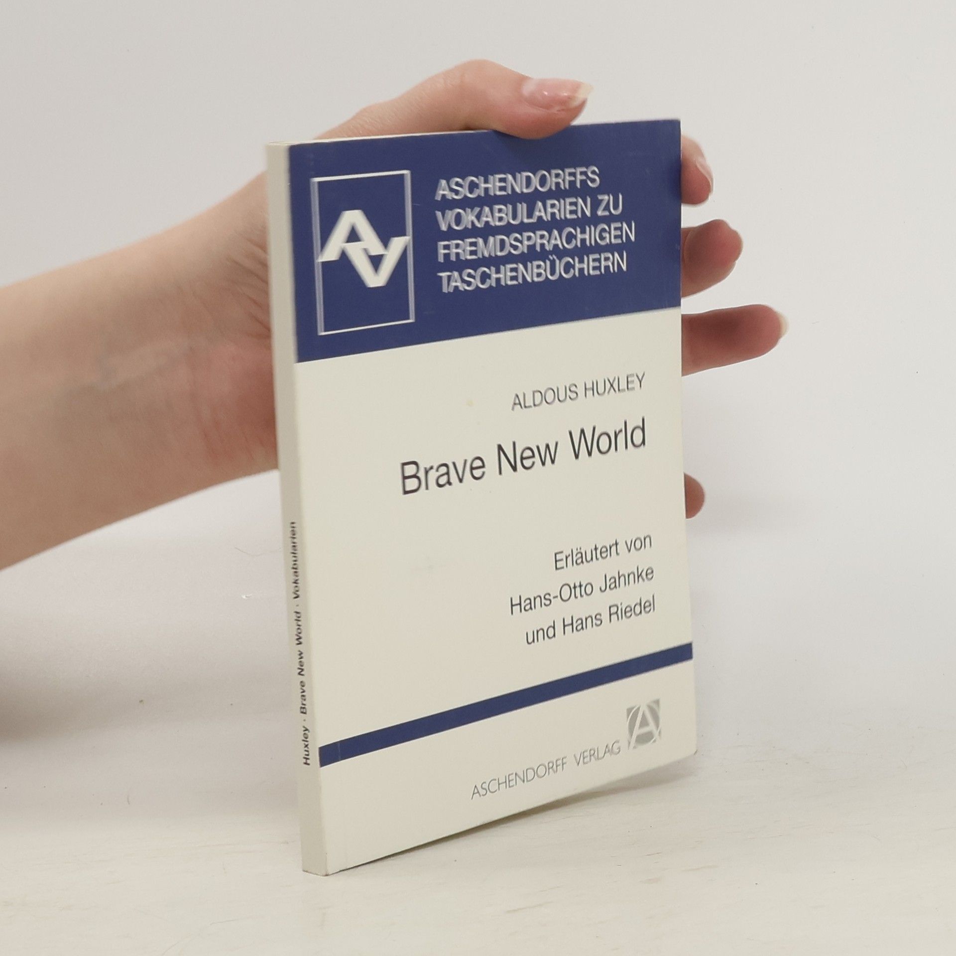 Hans-Otto Jahnke Aldous Huxley, Brave new world