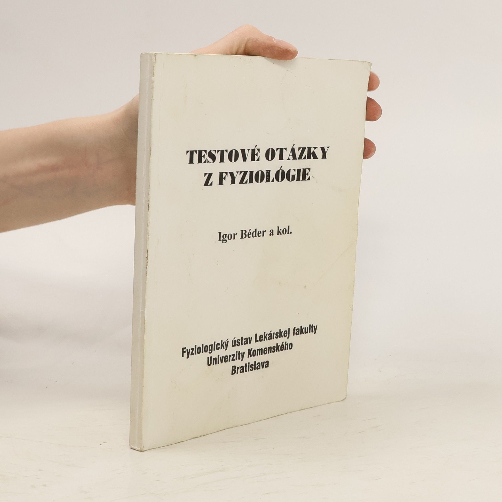 Igor Béder Testové otázky z fyziológie