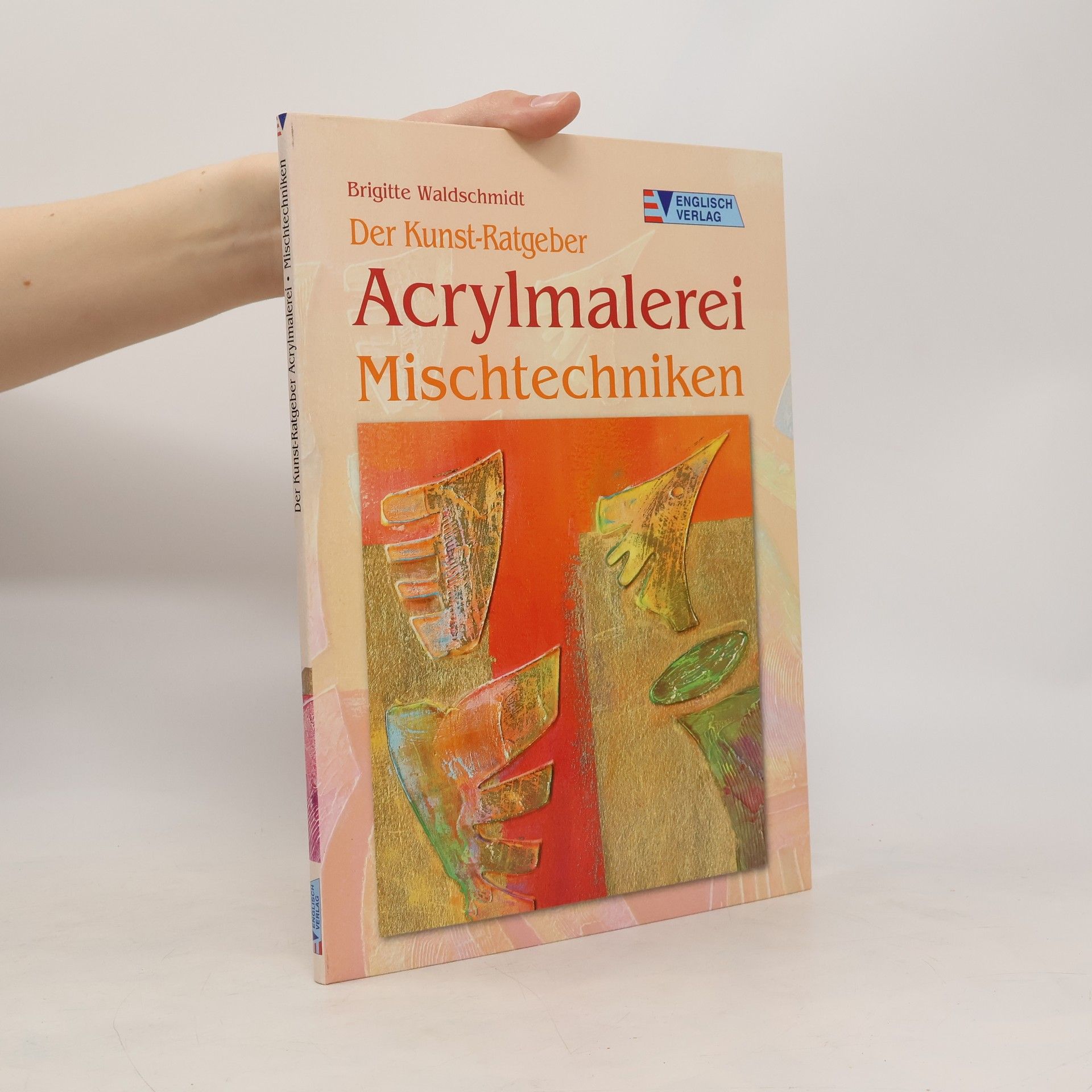 Brigitte Waldschmidt Acrylmalerei - Mischtechniken