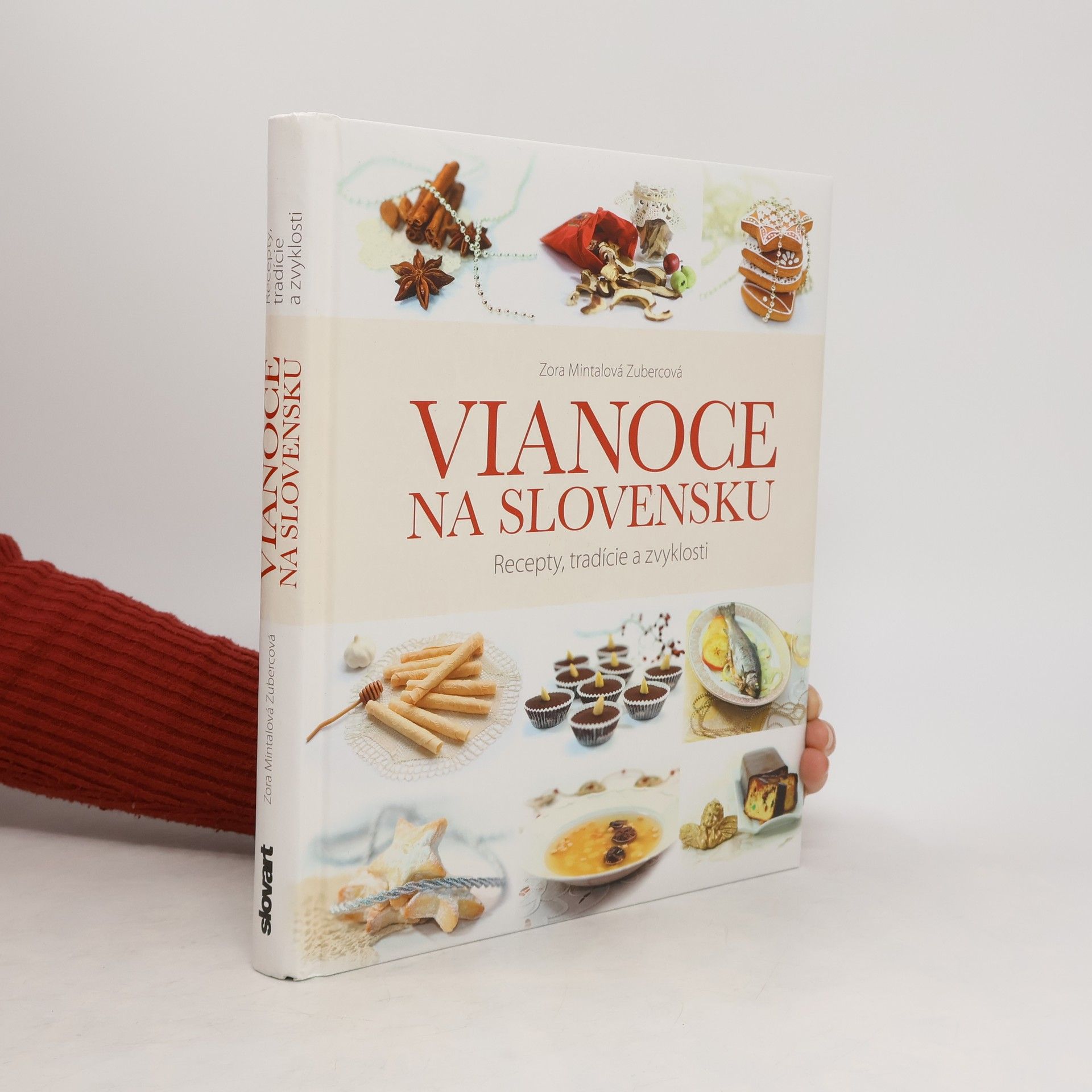 Zora Mintalová Zubercová Vianoce na Slovensku - Recepty, tradície a zvyklosti