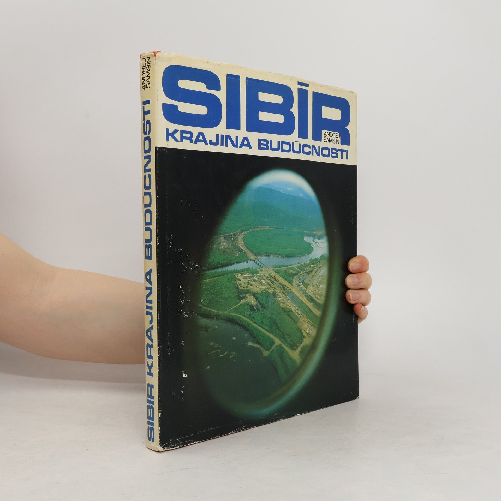 Šamšin Andrej Sibír. Krajina budúcnosti