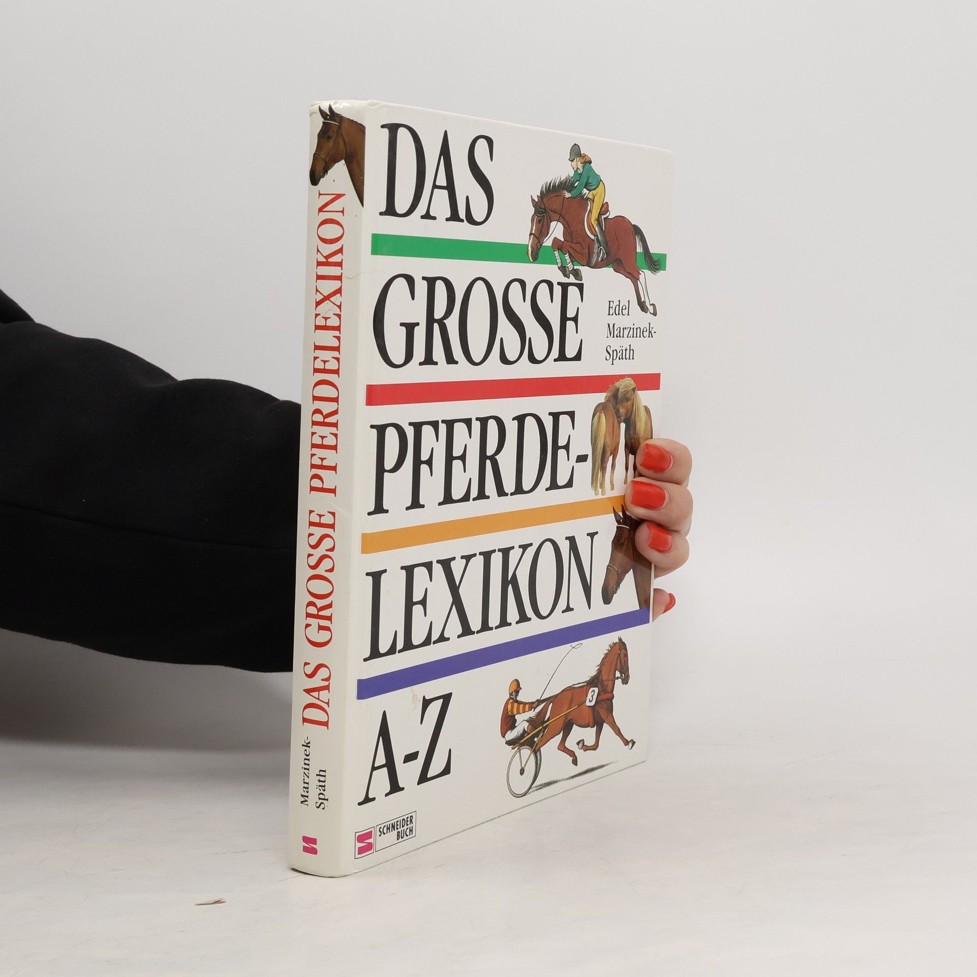 Edel Marzinek Späth Das grosse Pferdelexikon A - Z