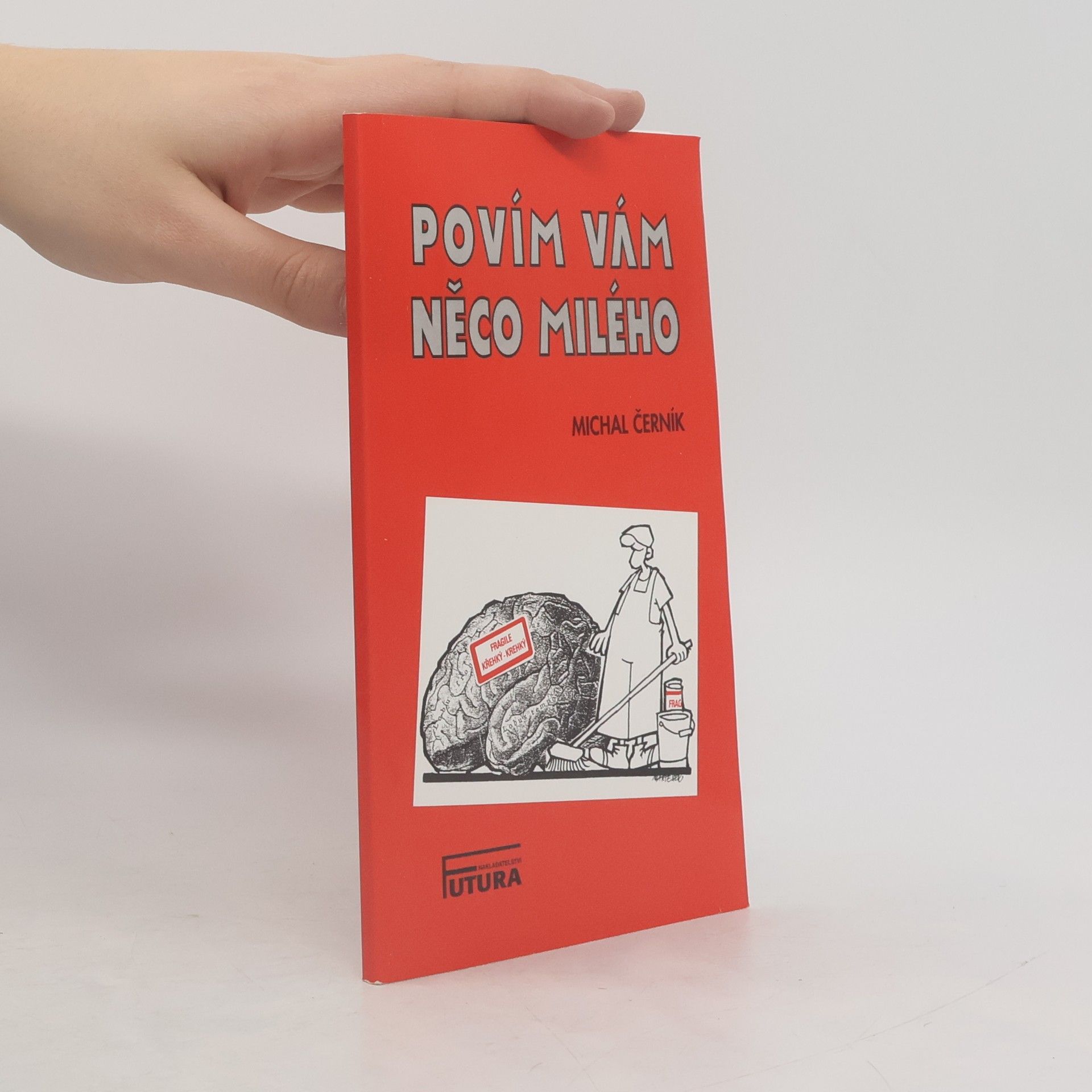Michal Černík Povím vám něco milého
