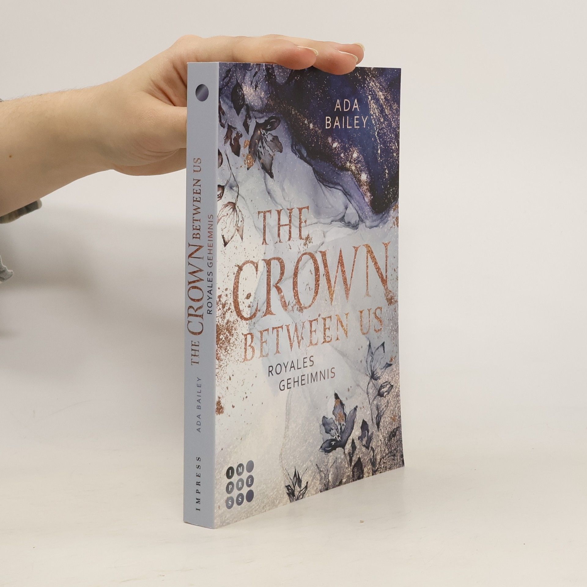 The Crown Between Us. Royales Geheimnis