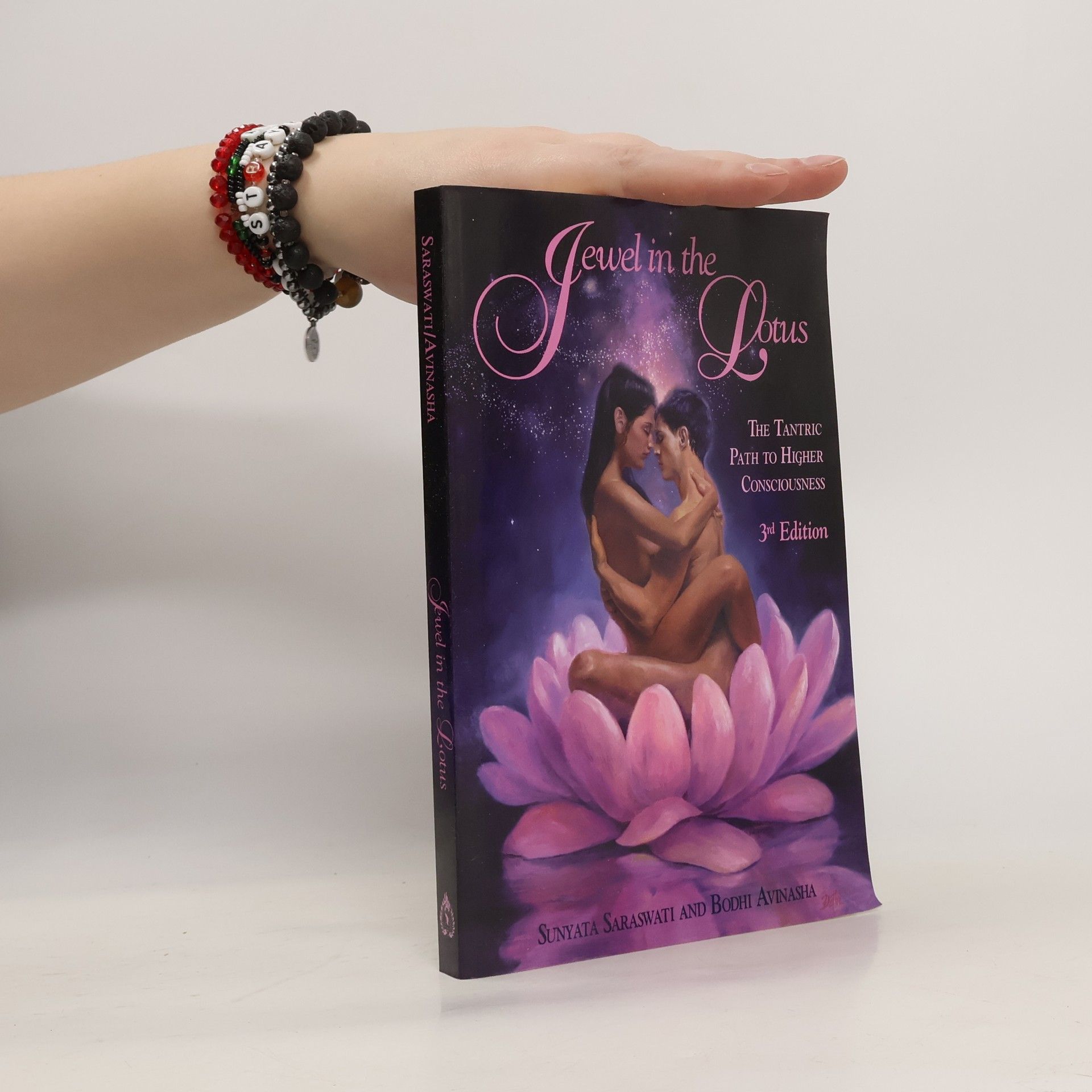 Sunyata Saraswati Jewel in the Lotus/The Tantric Path to Higher Consciousness
