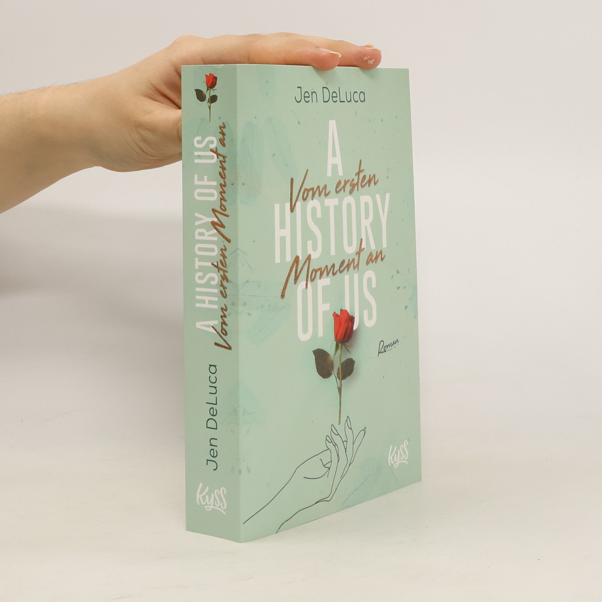 Jen DeLuca A history of us. Vom ersten Moment an