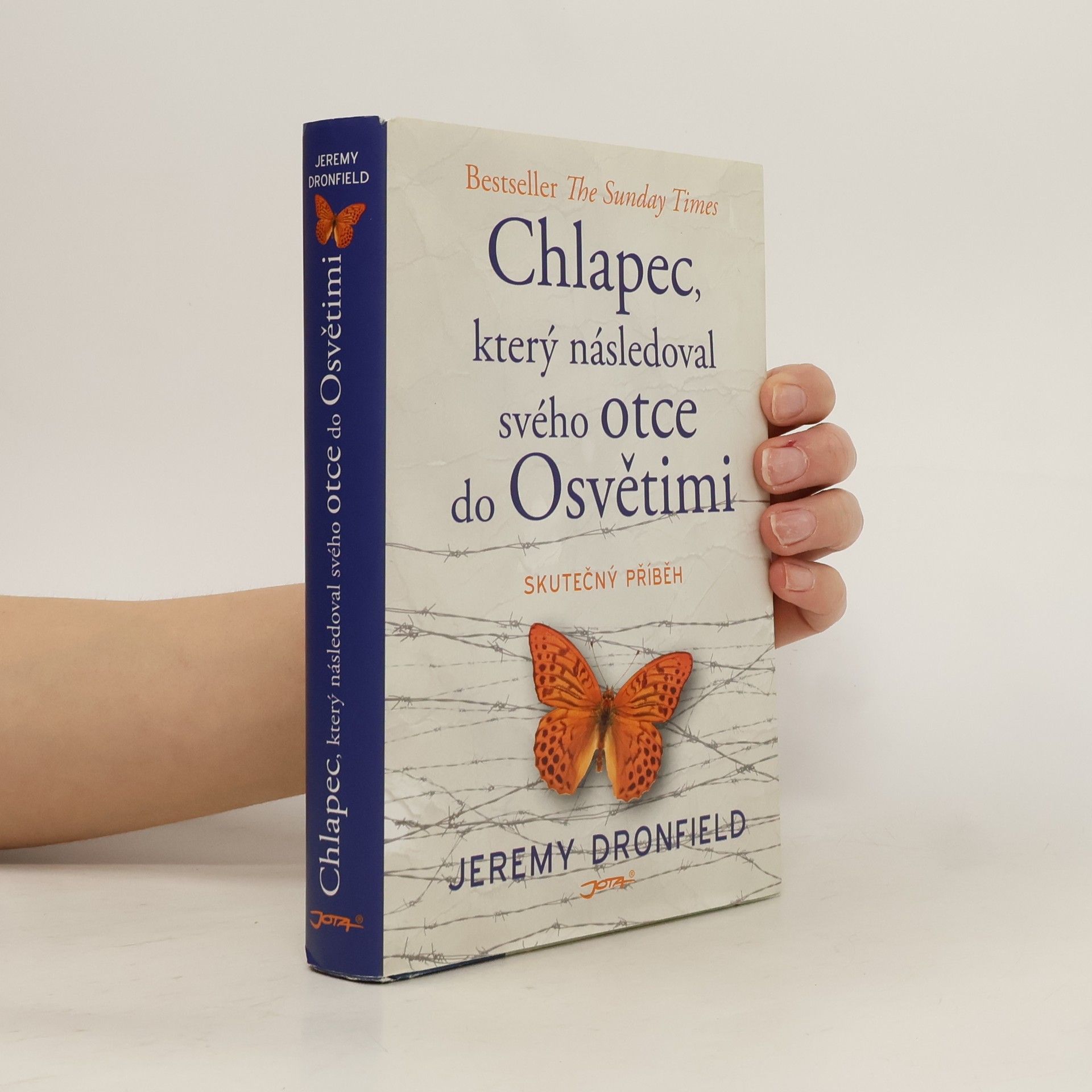 Jeremy Dronfield Chlapec, který následoval svého otce do Osvětimi : skutečný příběh