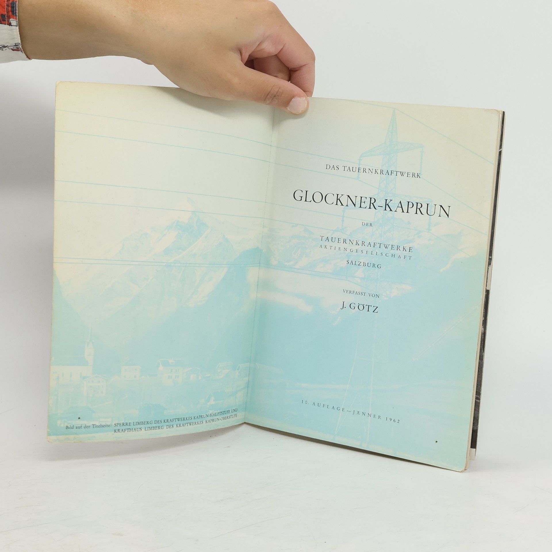 Johann Götz Tauernkraftwerk. Glockner-Kaprun
