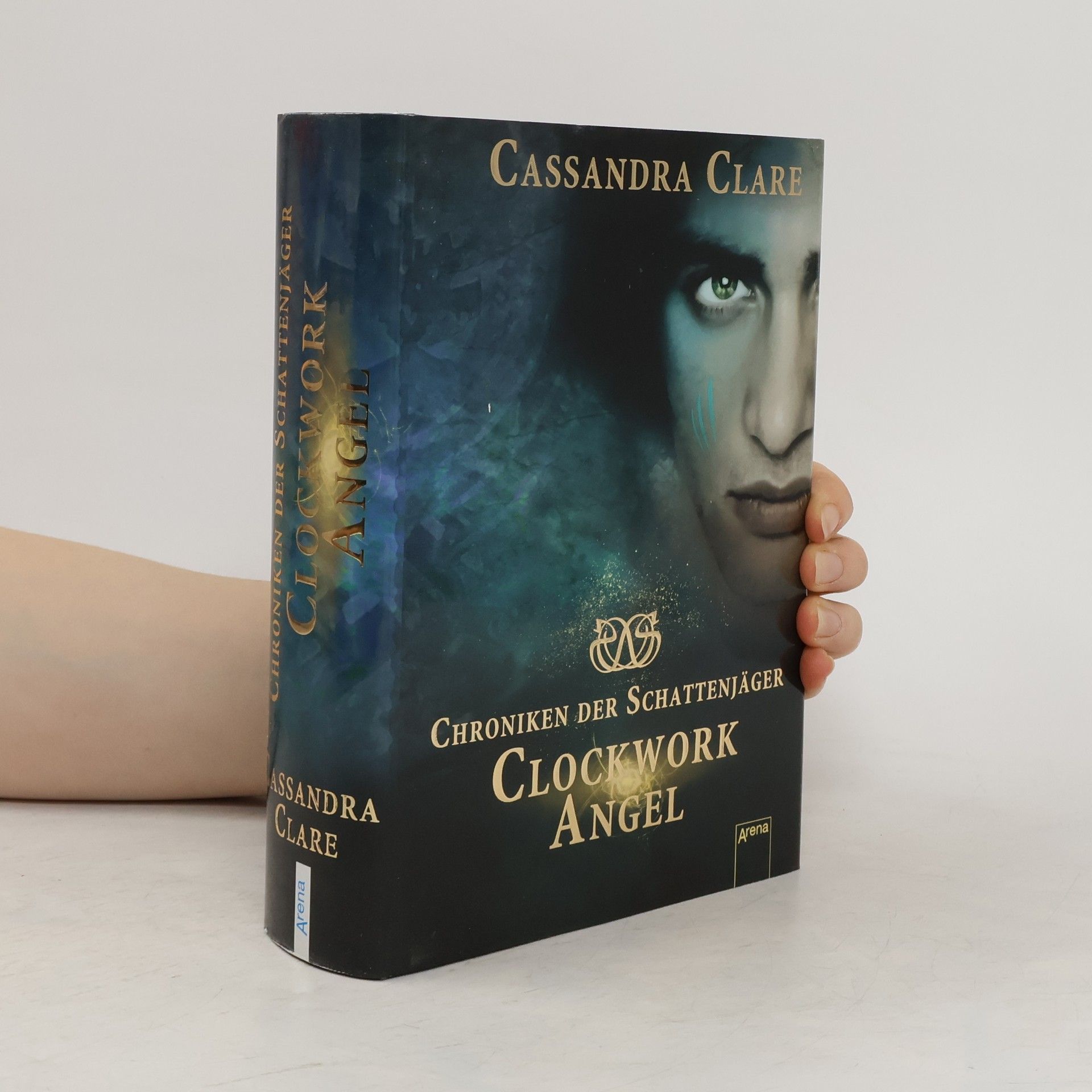 Cassandra Clare Chroniken der Schattenjäger. Clockwork Angel