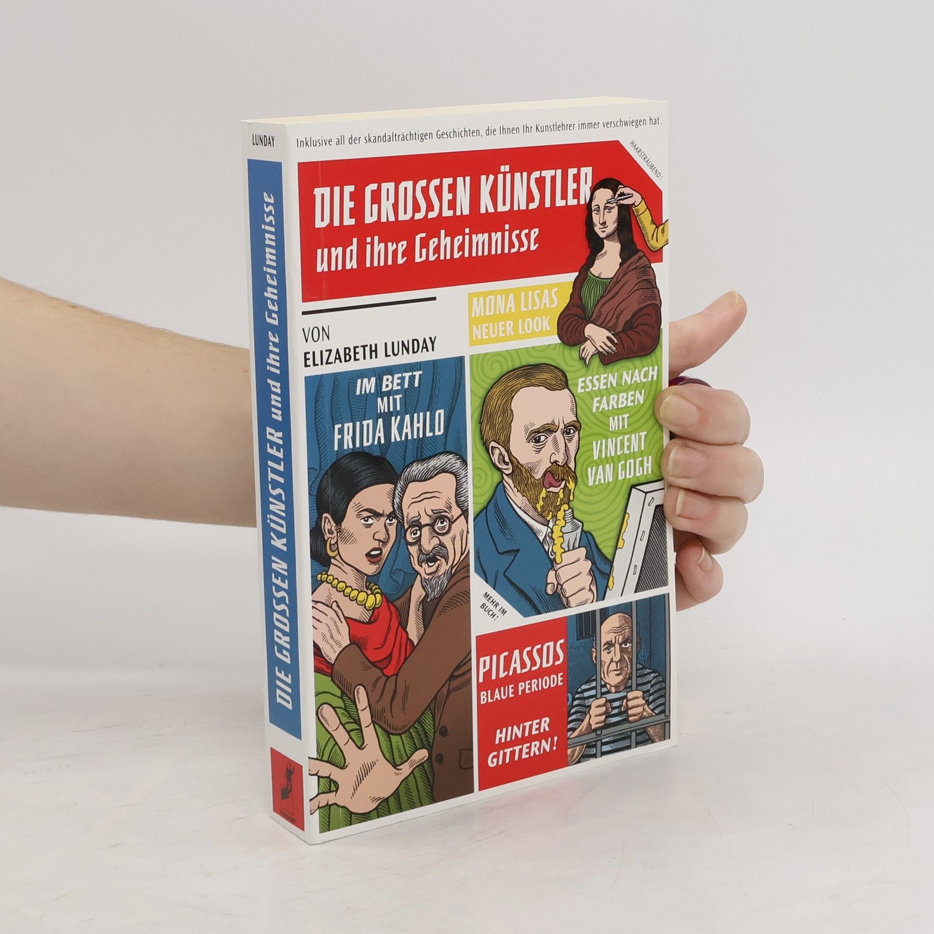 Elizabeth Lunday Die grossen Künstler und ihre Geheimnisse