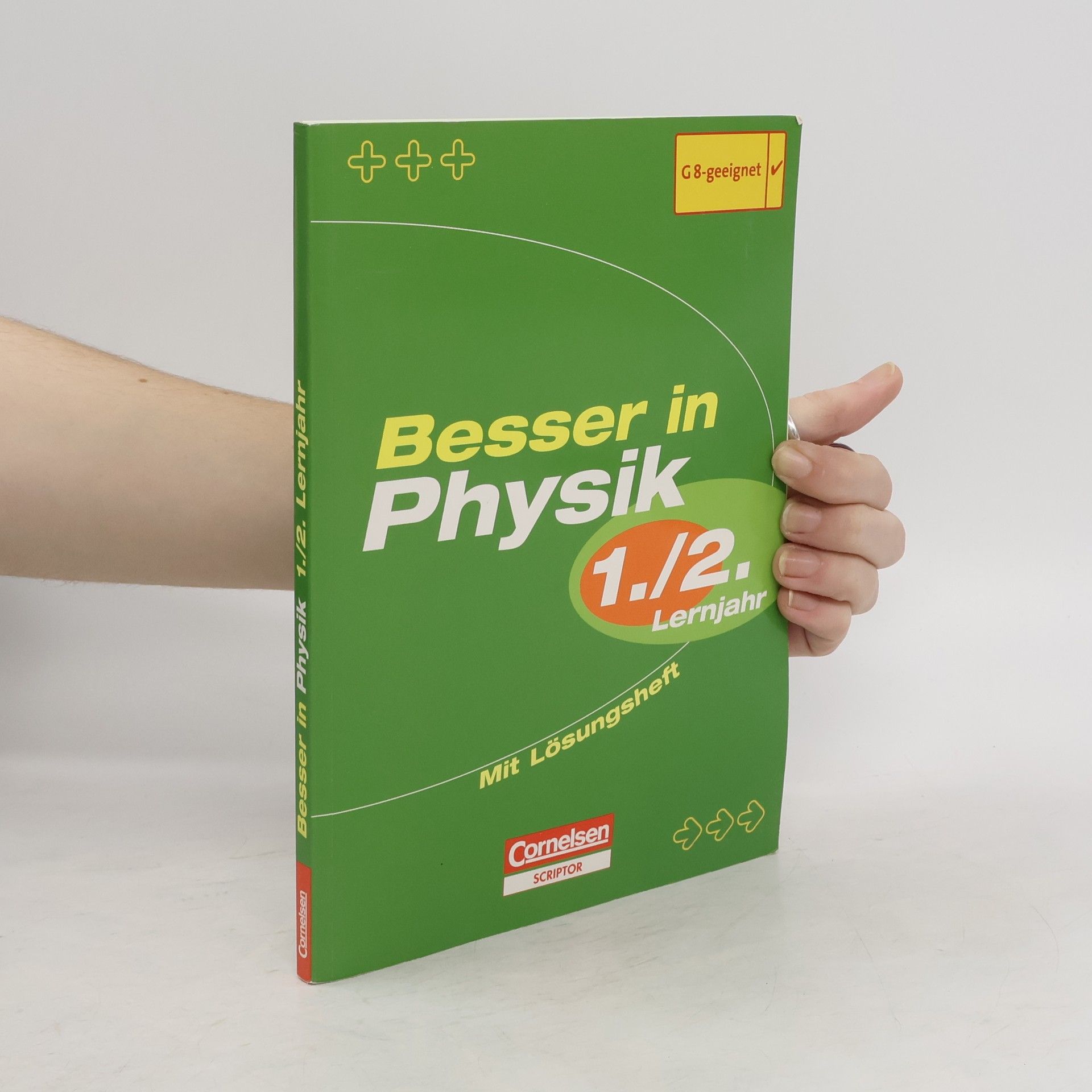 Autorenkollektiv Besser in Physik 1/2. Lernjahr