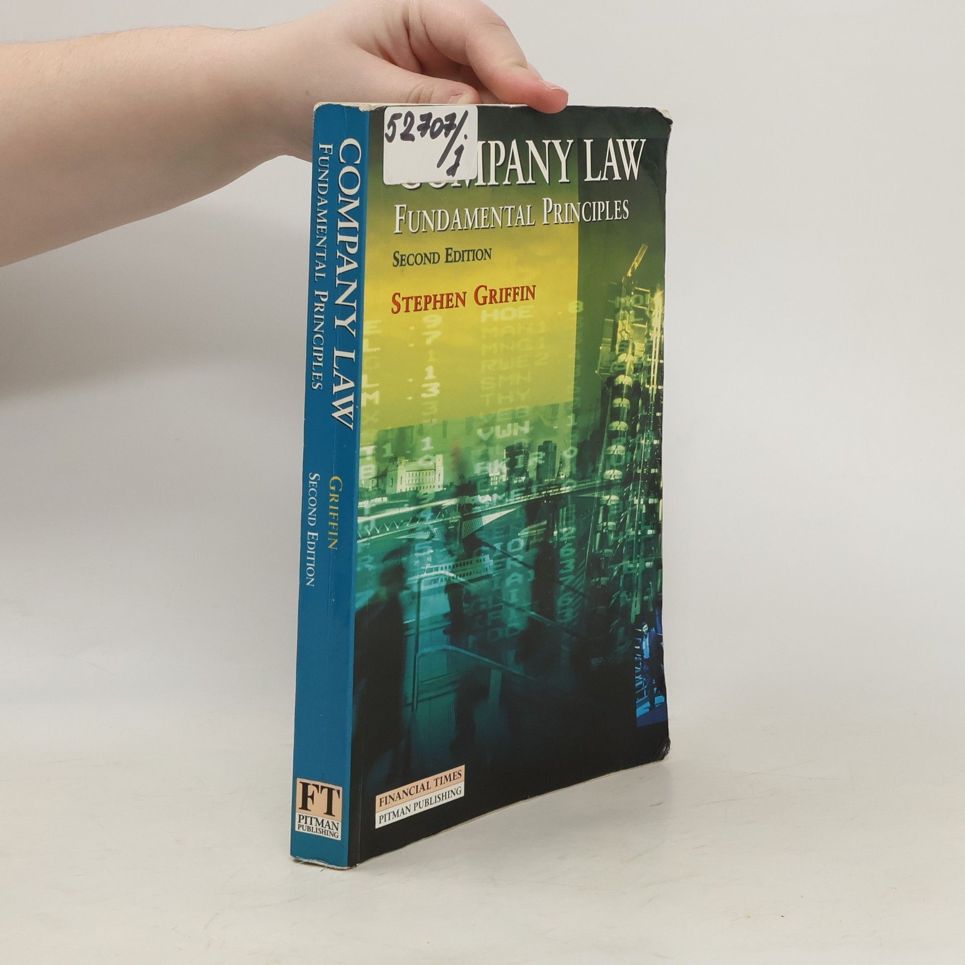 Stephen Griffin Company Law: Fundamental Principles