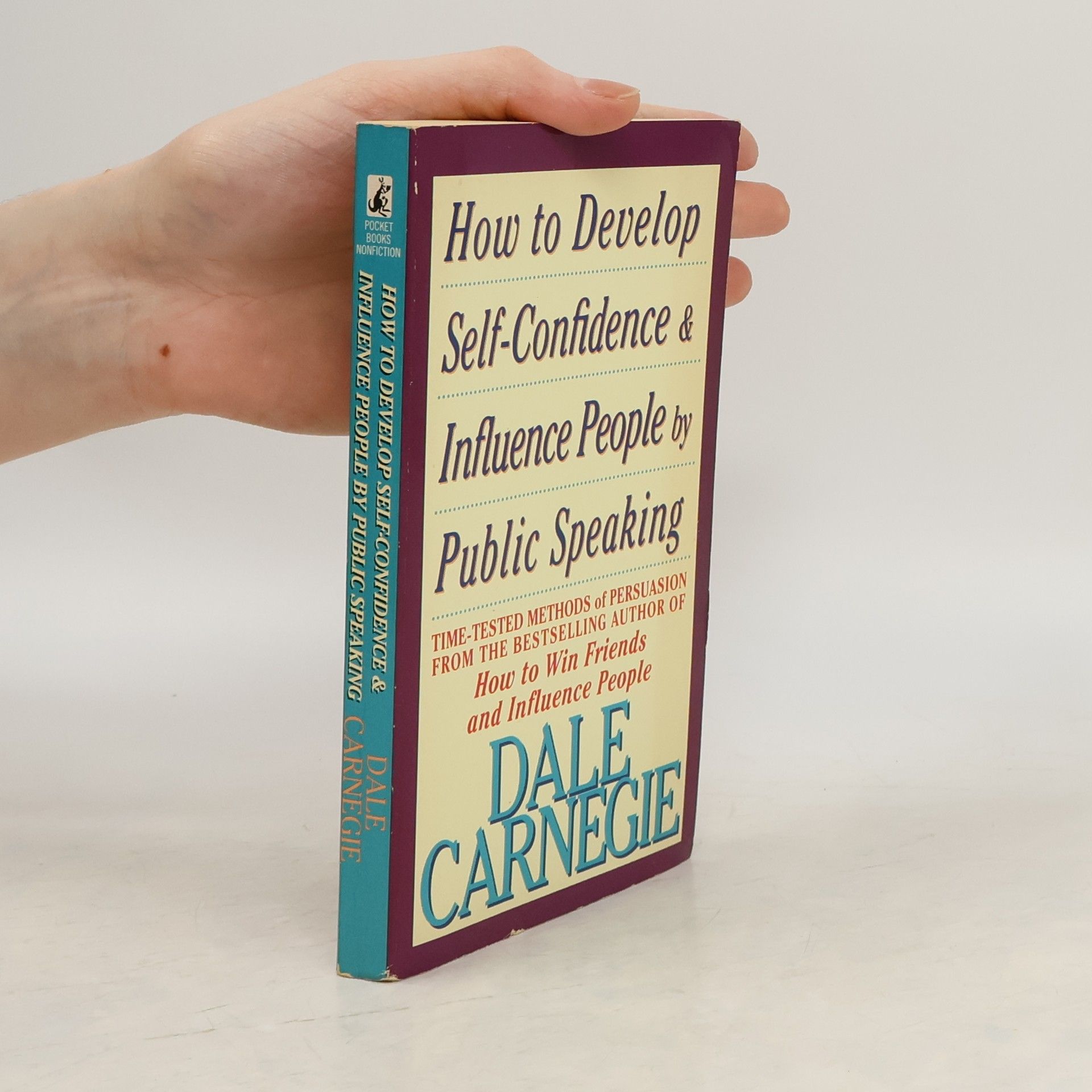 Dale Carnegie How to Develop Self-Confidence And Influence People by Public Speaking