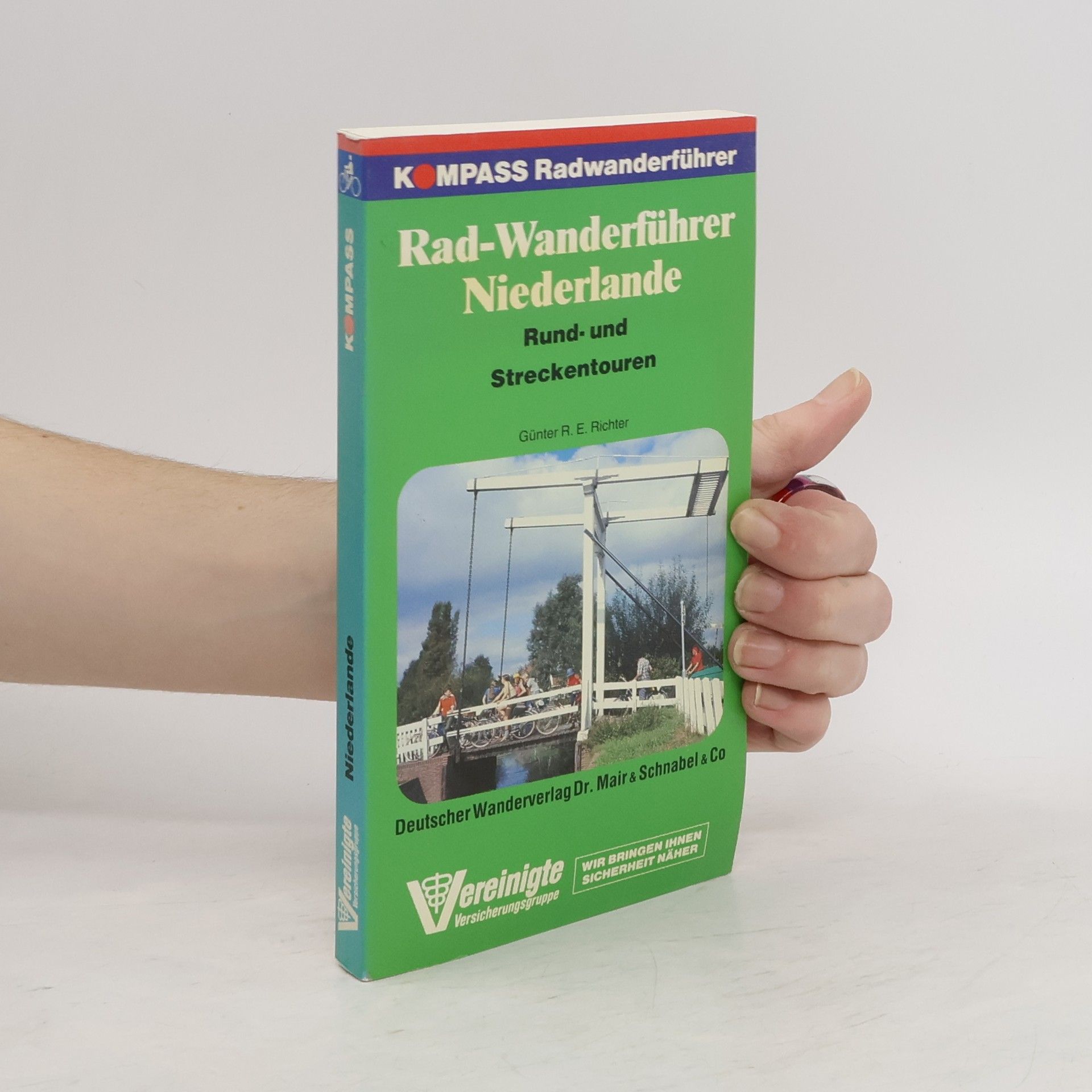 Günter R. E. Richter Rad-Wanderführer Niederlande