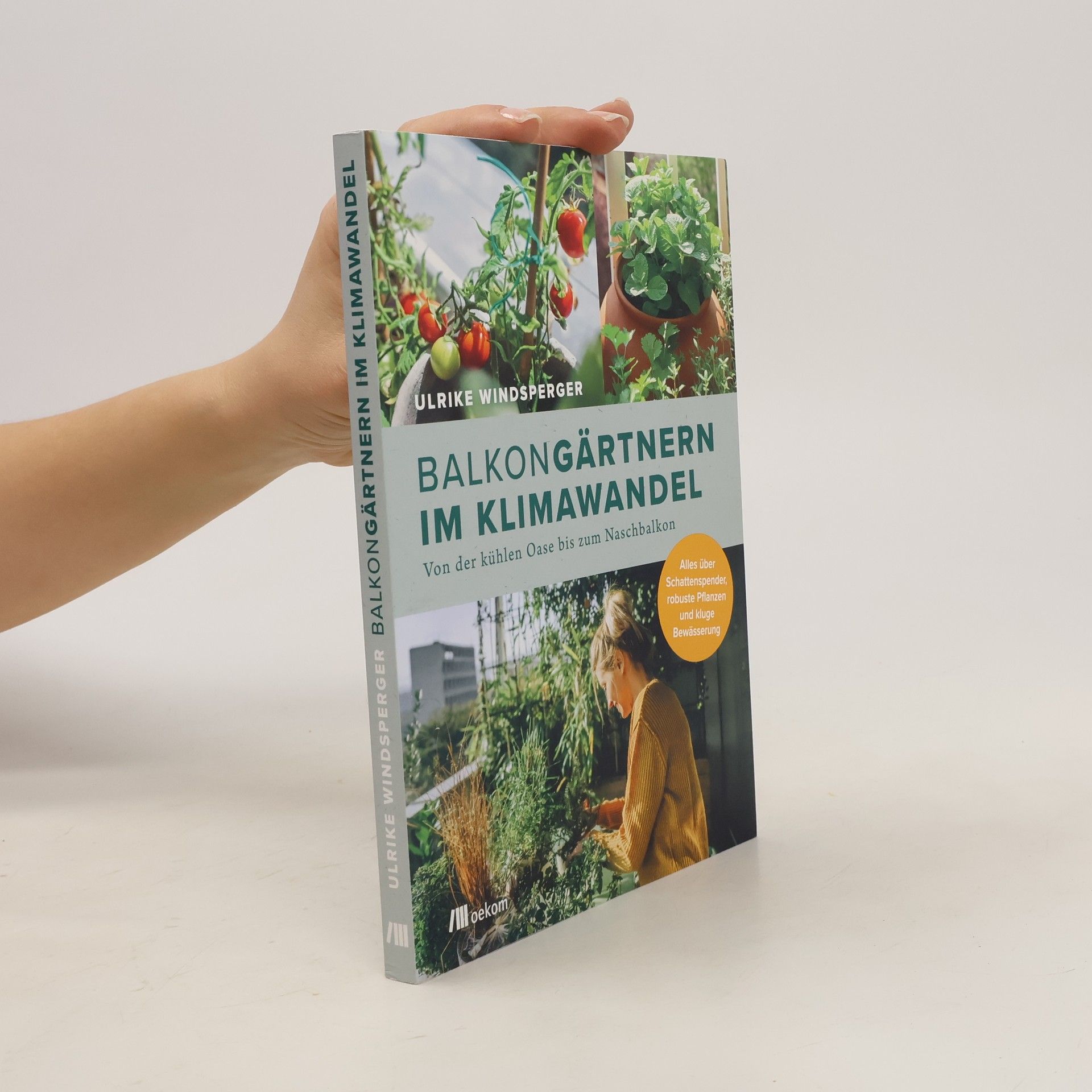 Ulrike Windsperger Balkongärtnern im Klimawandel