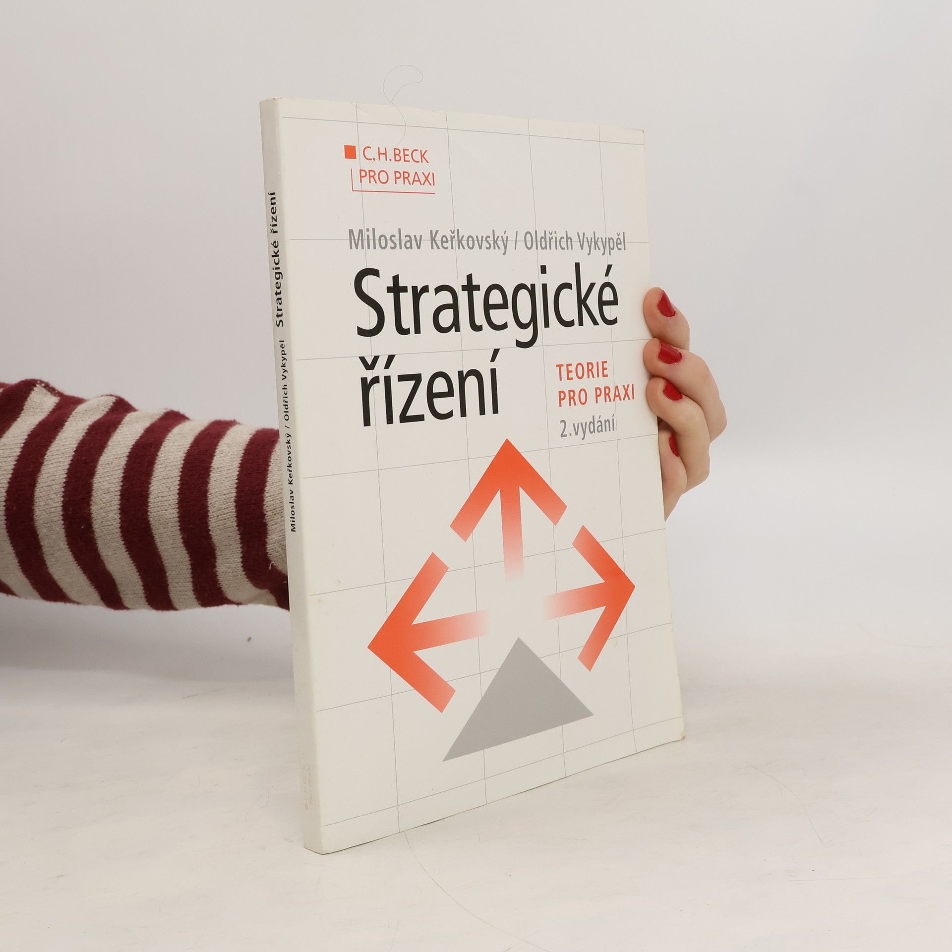 Strategické řízení. Teorie pro praxi. 2. vydání