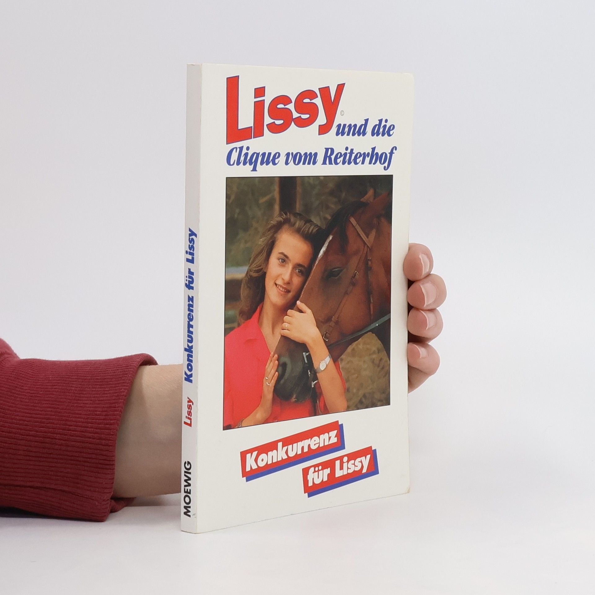 Autorenkollektiv Lissy und die Clique vom Reiterhof - Konkurrenz für Lissy