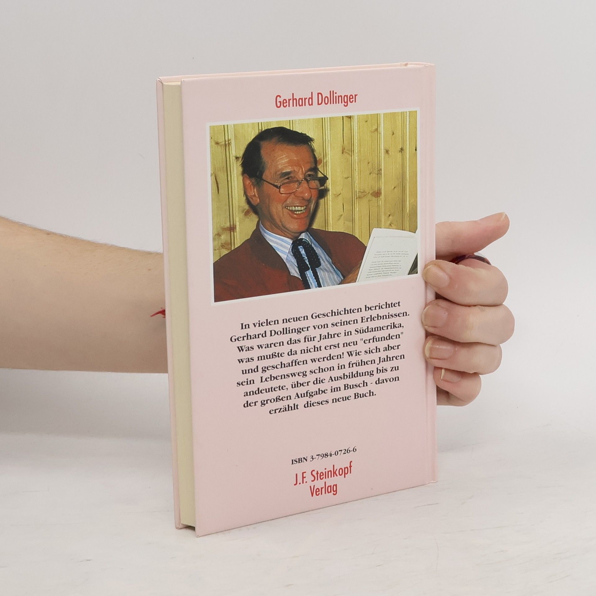 Gerhard Dollinger Das Paradies in der grünen Hölle