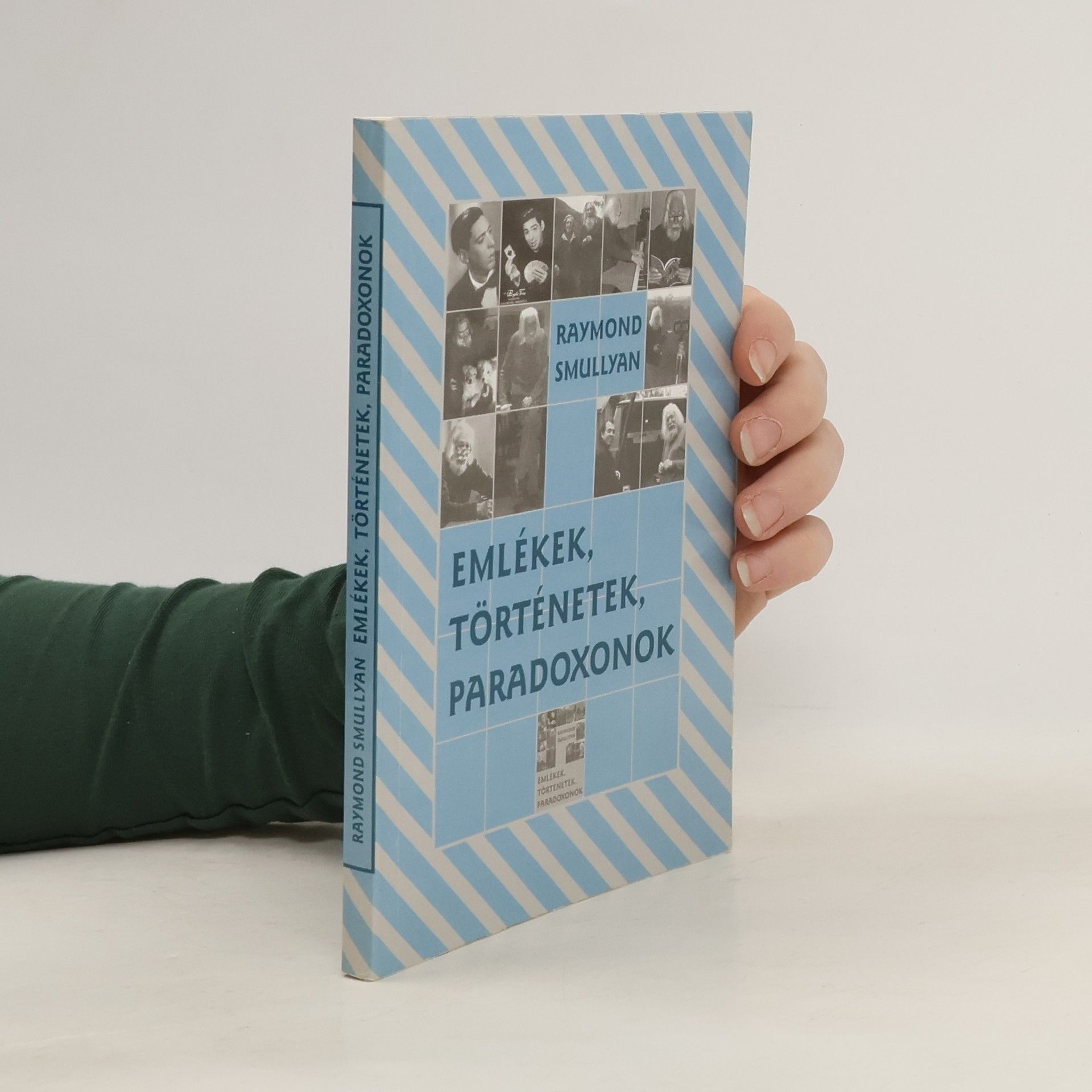 Raymond Smullyan Emlékek, történetek, paradoxonok