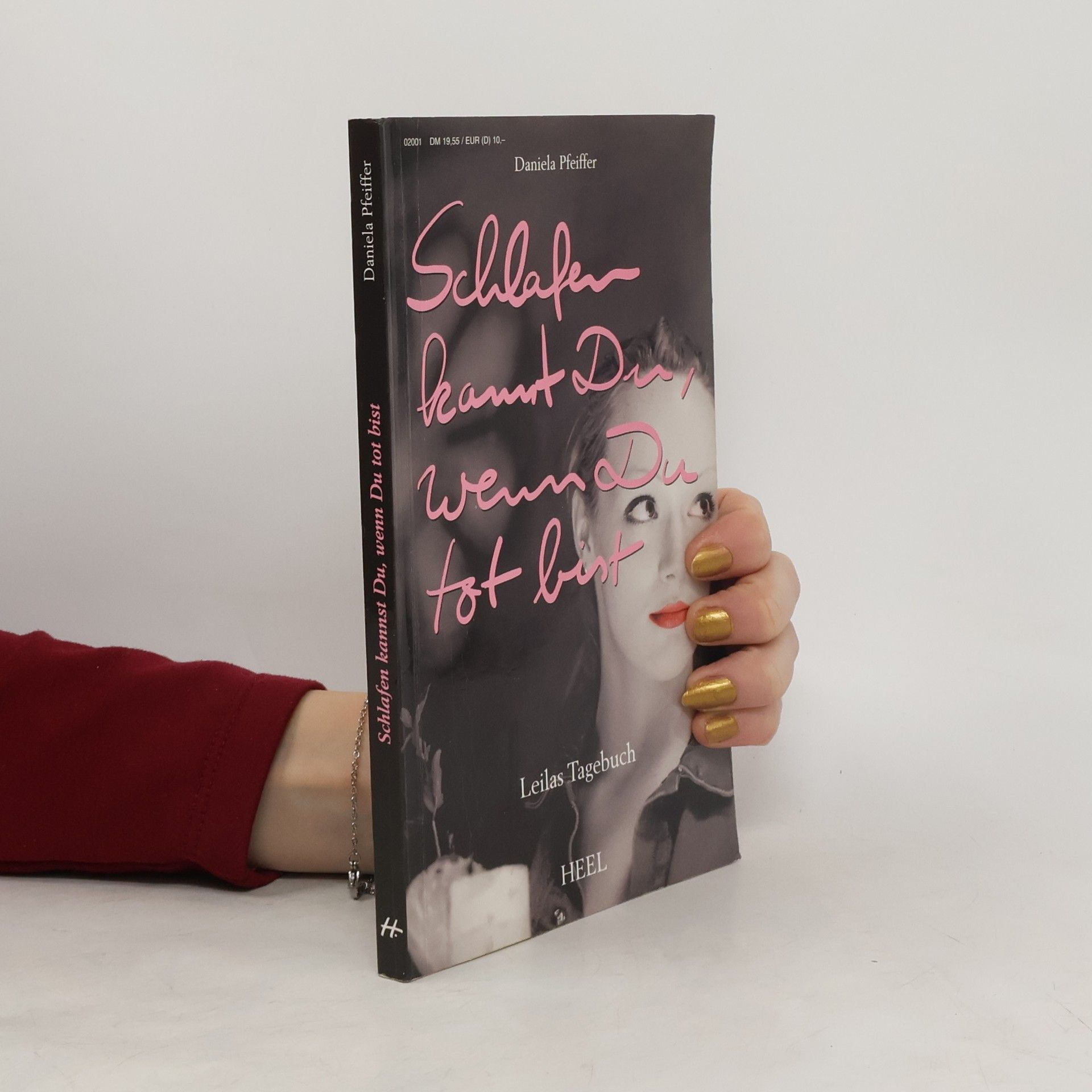 Leila Schlafen kannst Du, wenn Du tot bist