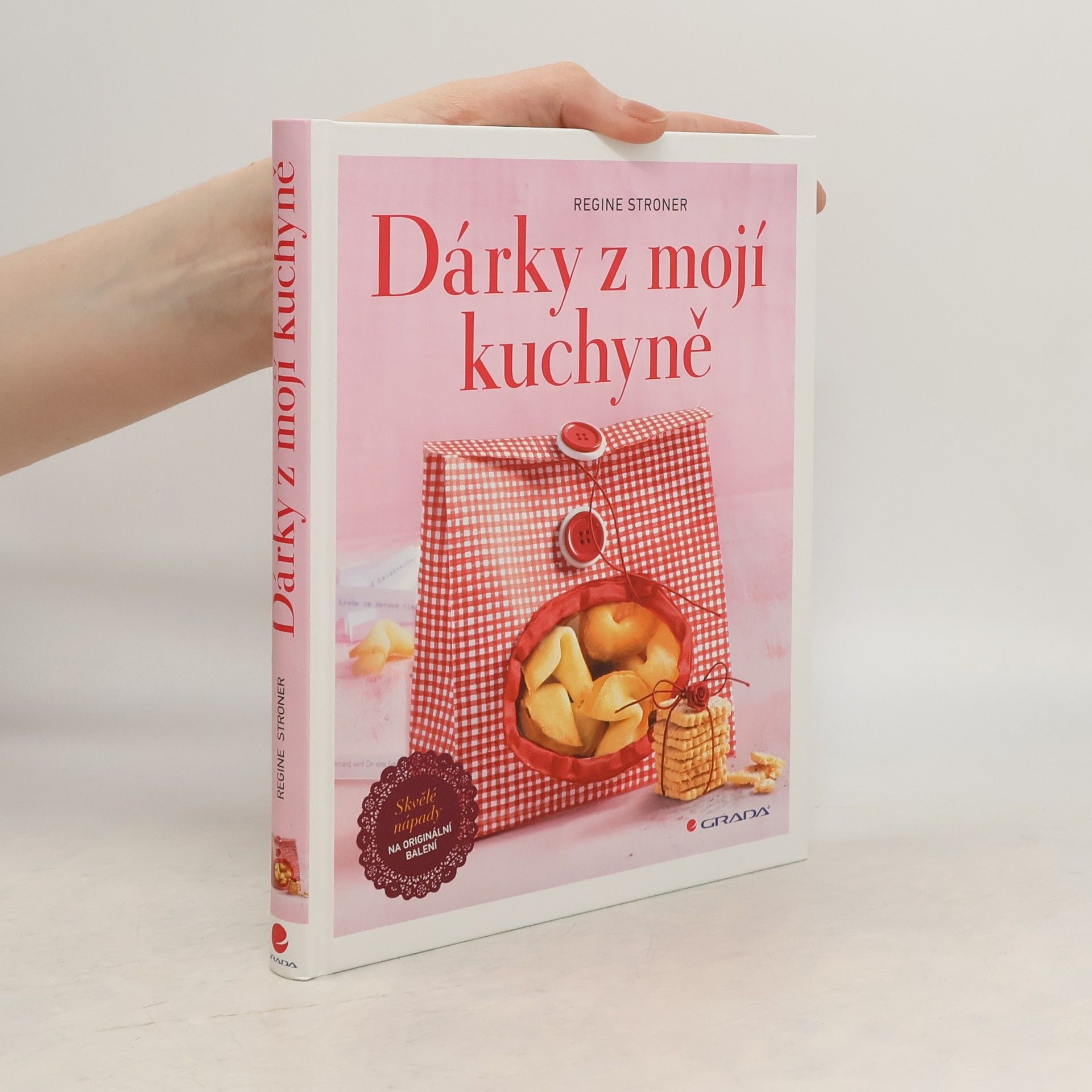 Regine Stroner Dárky z mojí kuchyně
